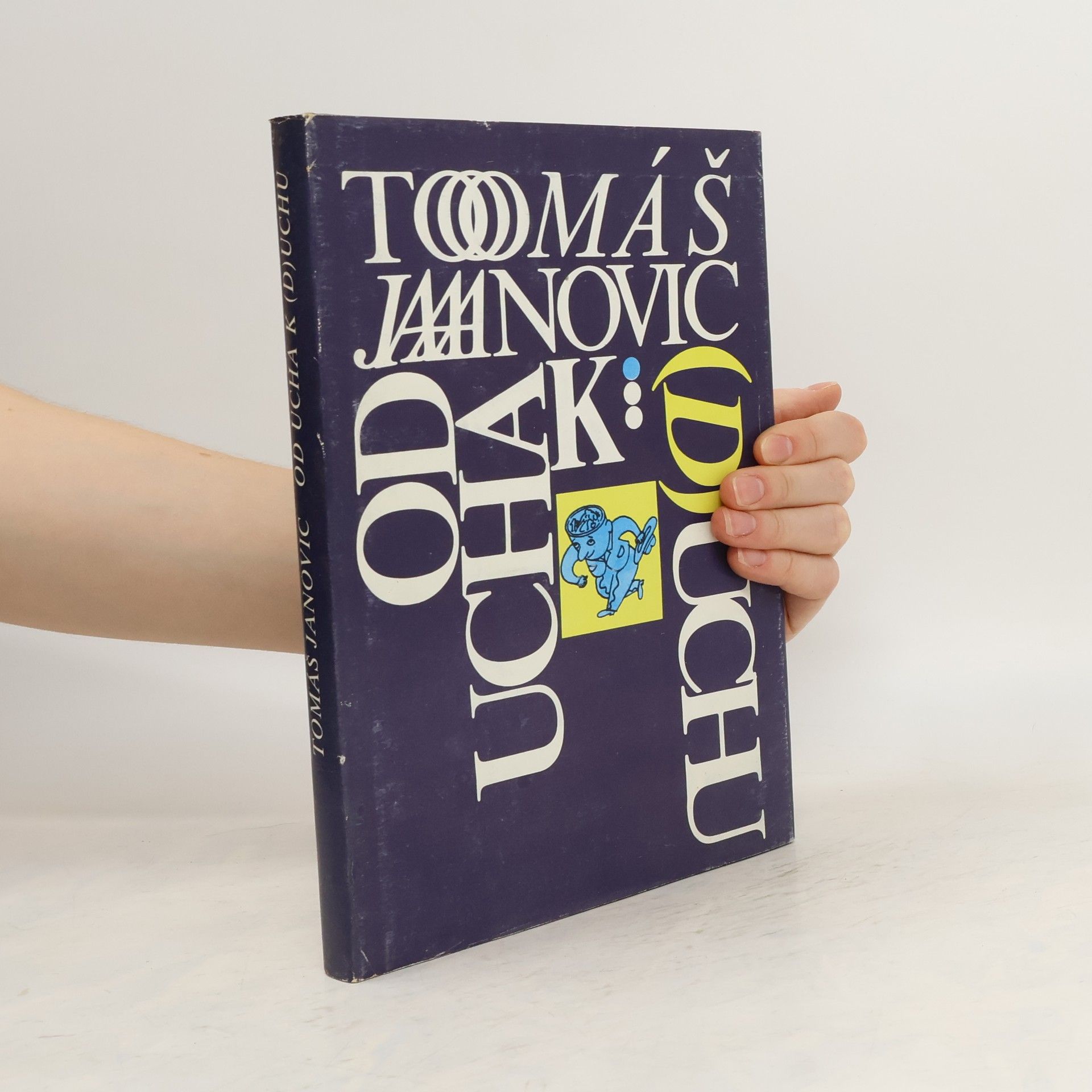 Tomáš Janovic Od ucha k (d)uchu