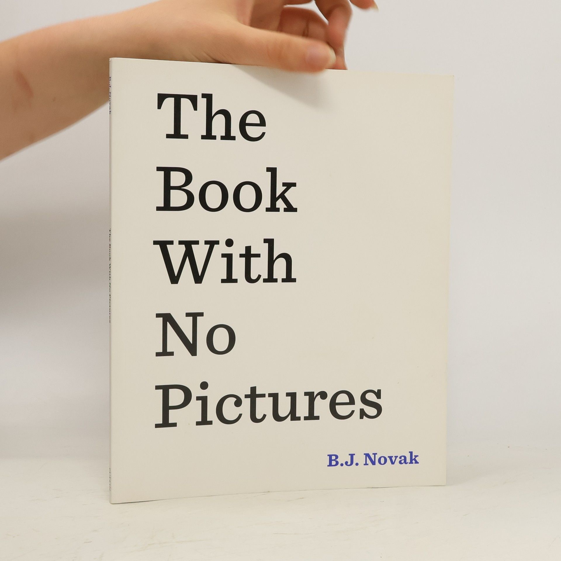 B. J. Novak The Book With No Pictures