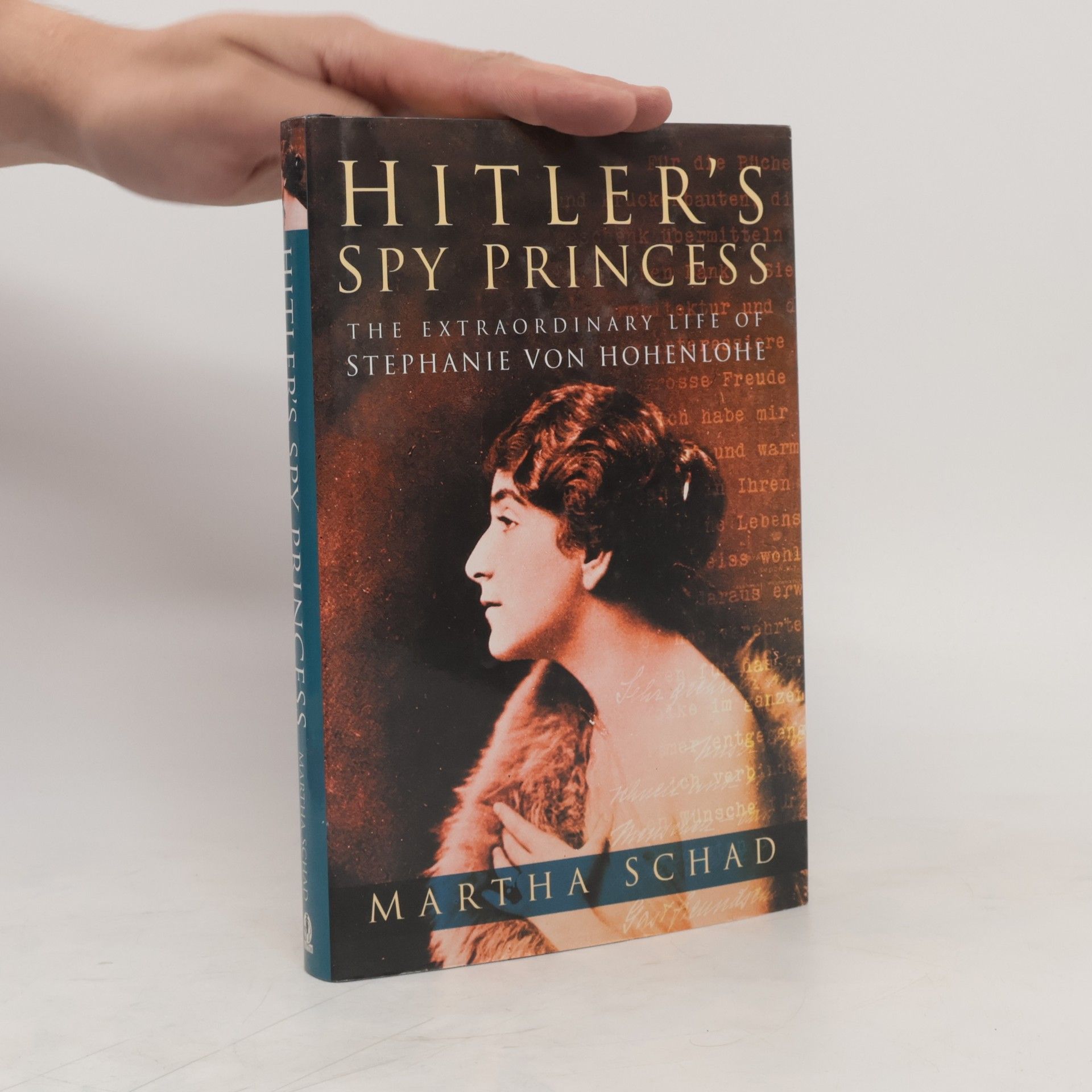 Martha Schad Hitler's spy princess