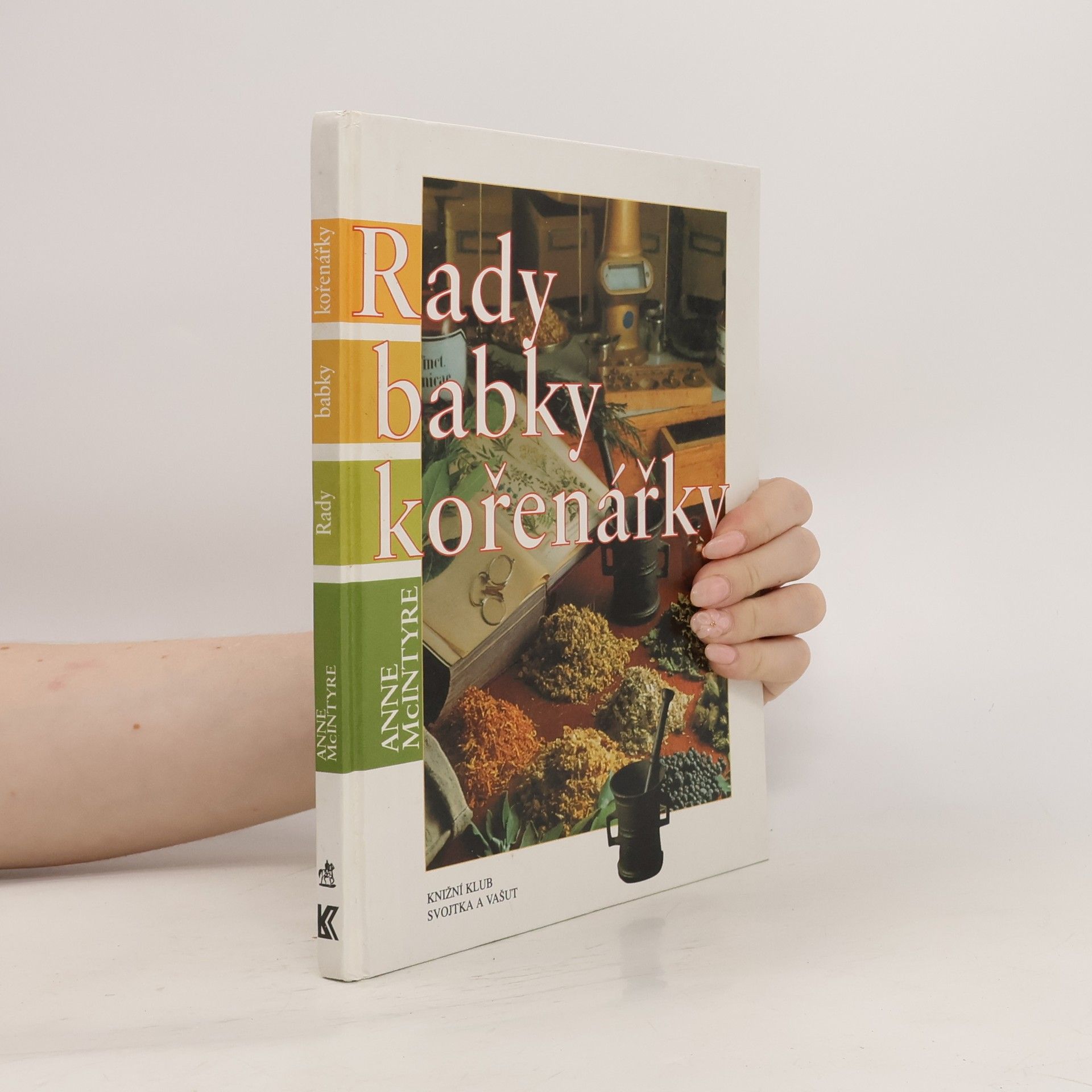 Veronika Volhejnová Rady babky kořenářky