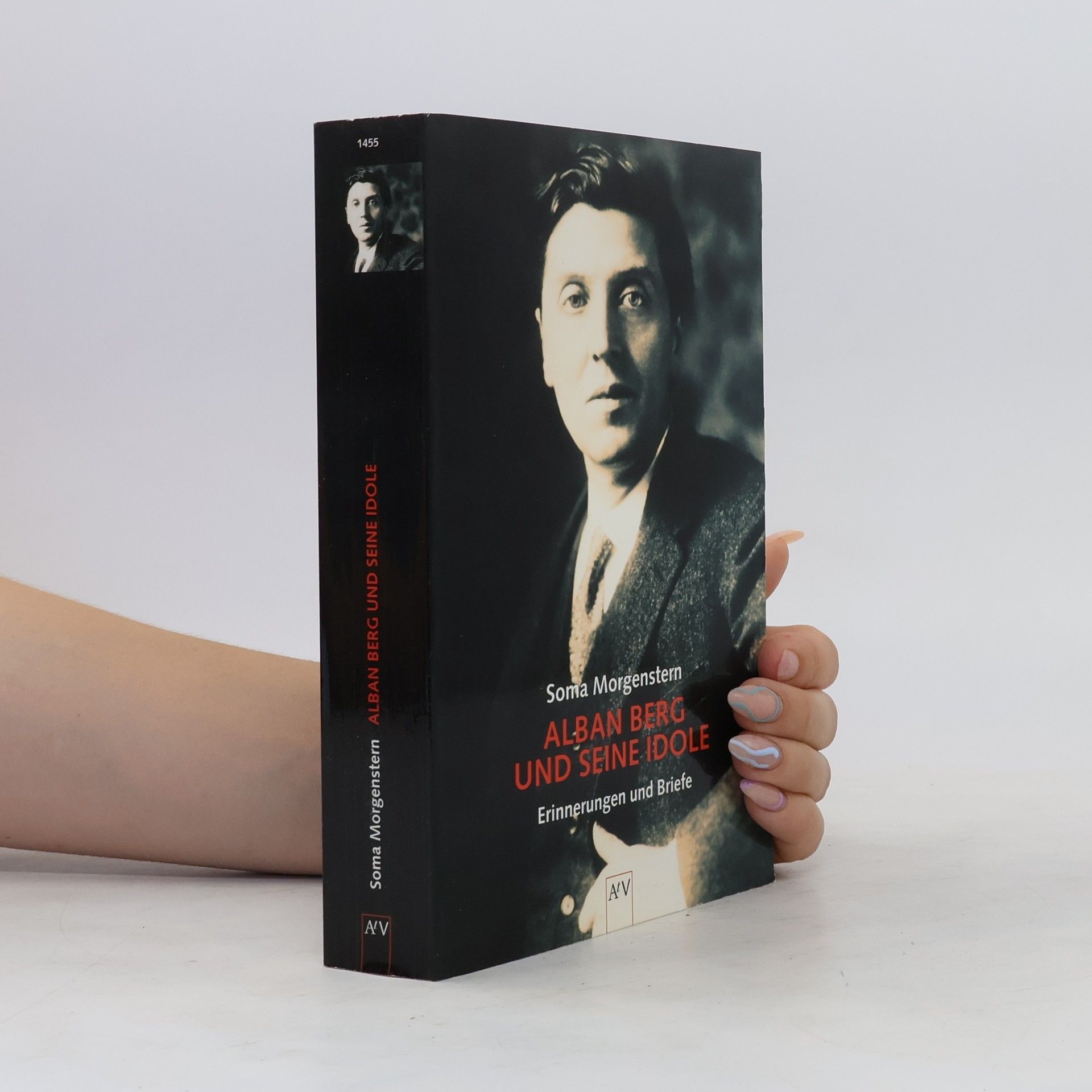 Soma Morgenstern Alban Berg und seine Idole