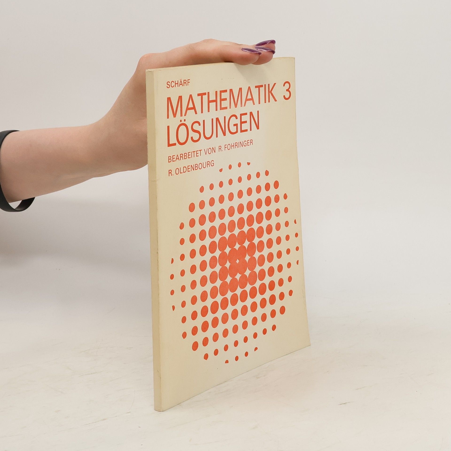 R. Oldenbourg Mathematik 3. Lösungen