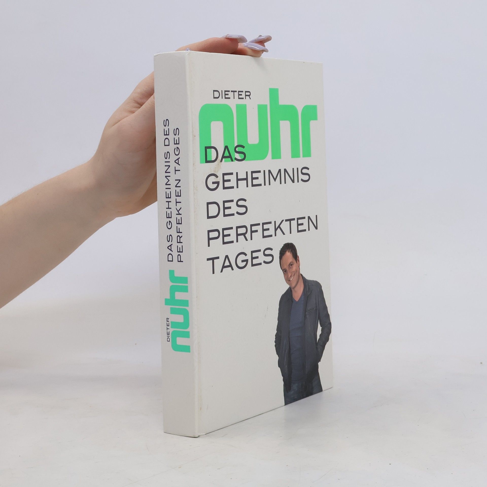 Dieter Nuhr Das Geheimnis des perfekten Tages