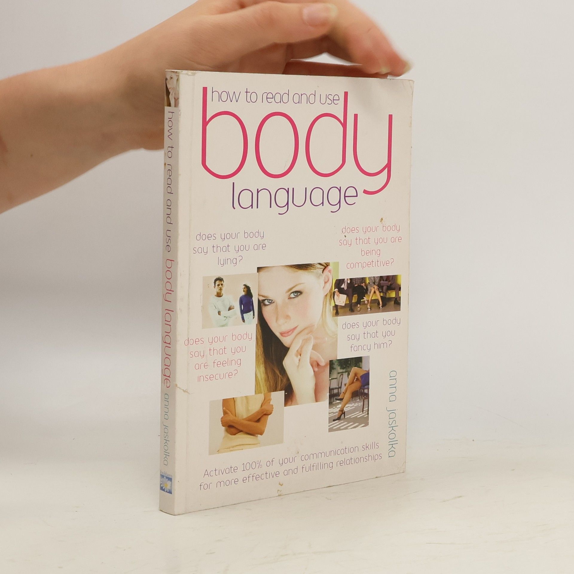 Anna Jaskolka How to Read and Use Body Language