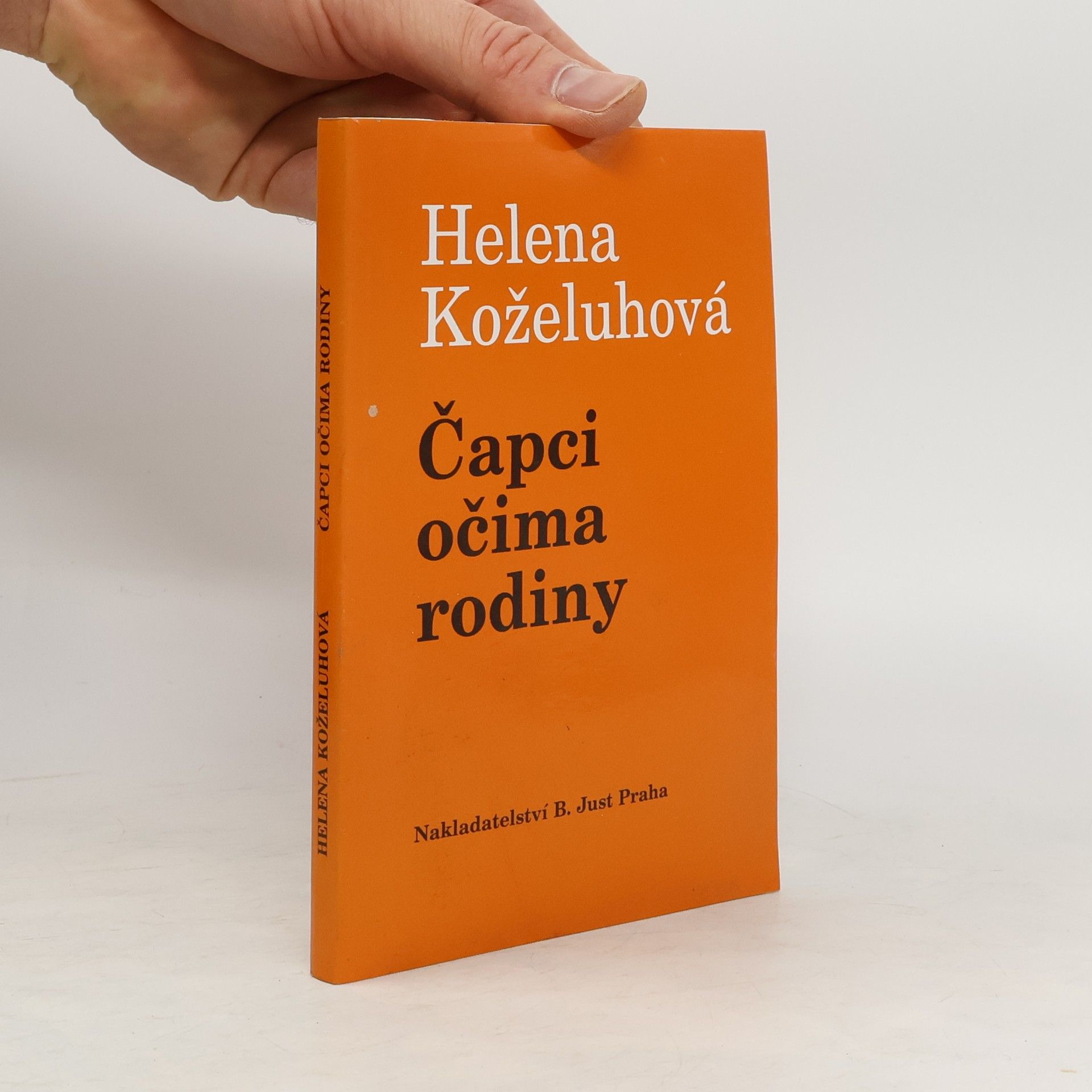 Helena Koželuhová Čapci očima rodiny