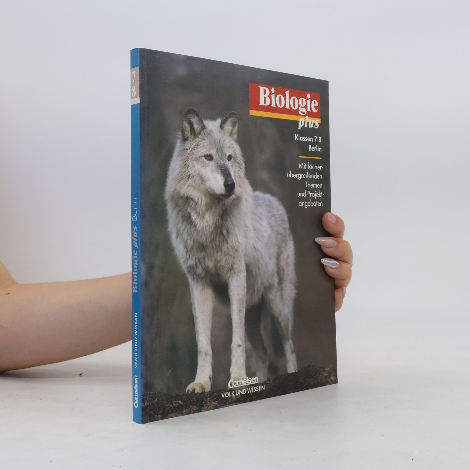 Christiane Högermann Biologie plus. Klassen 7/8