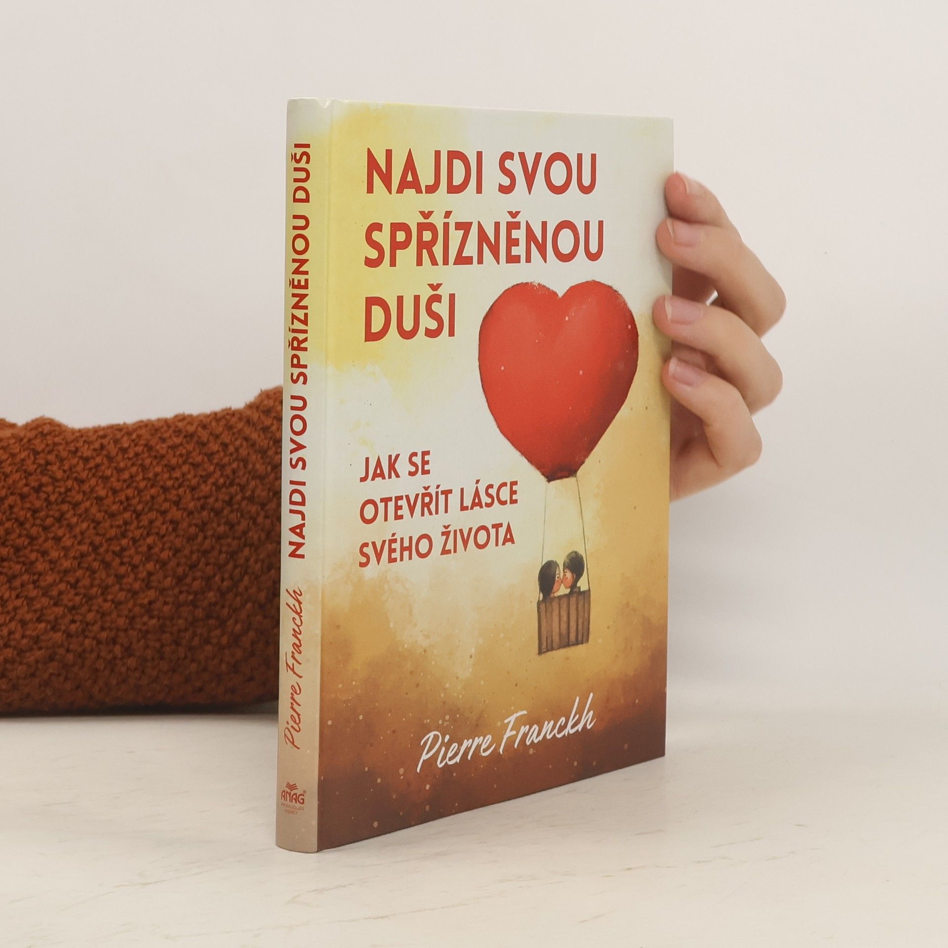 Pierre Franckh Najdi svou spřízněnou duši