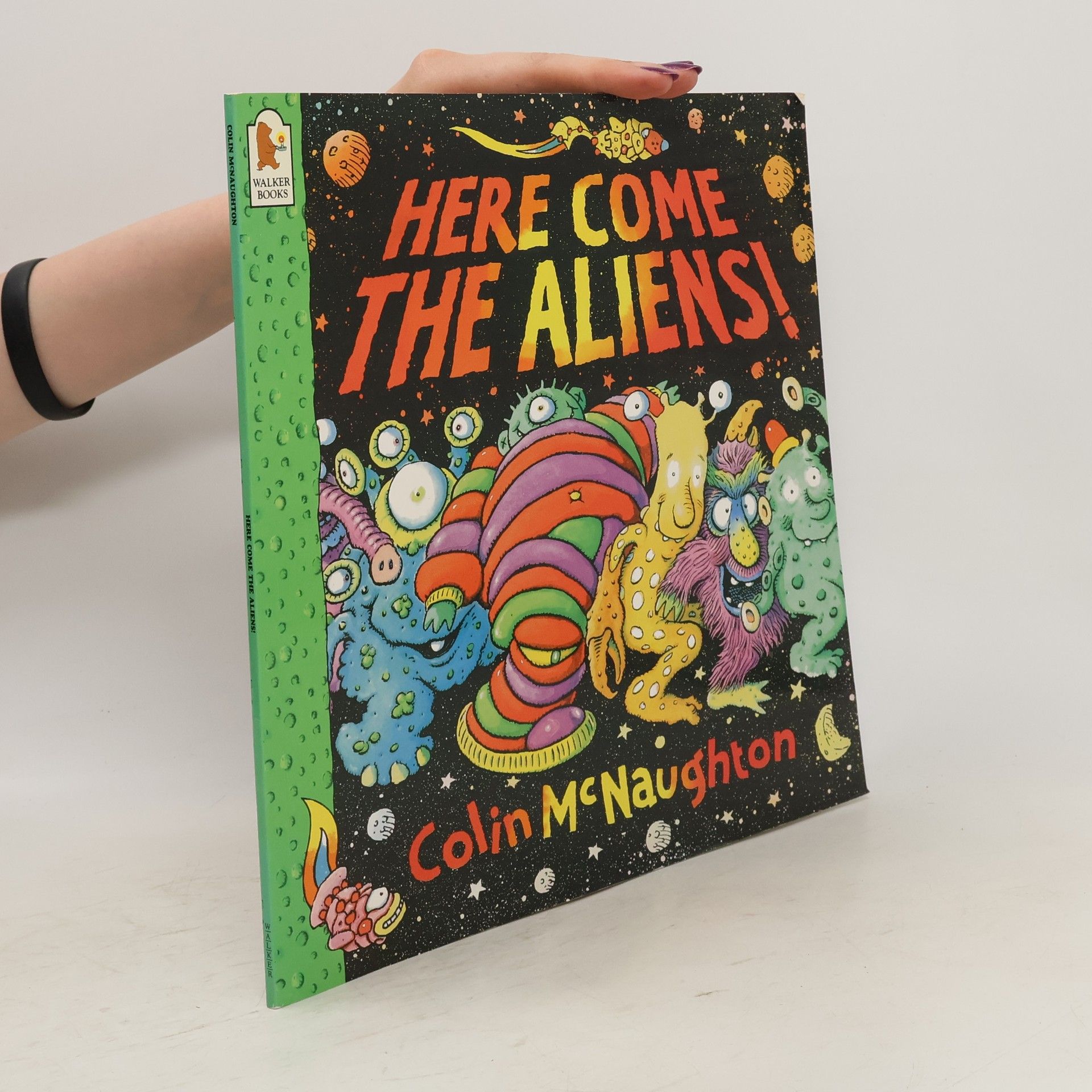 Colin McNaughton Here Come the Aliens!