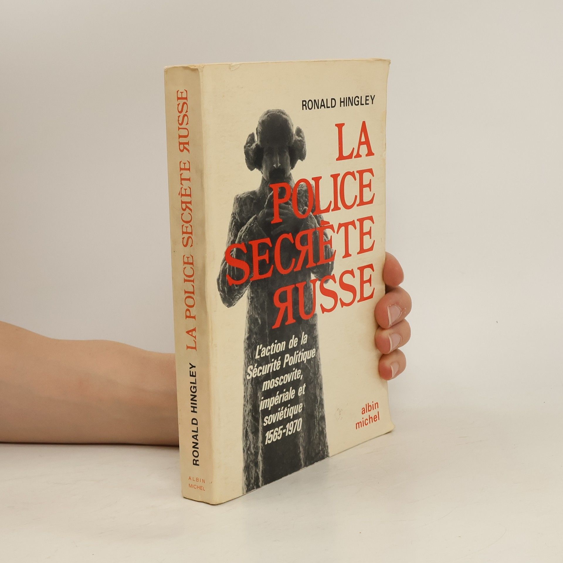 Ronald Hingley La police secrète russe