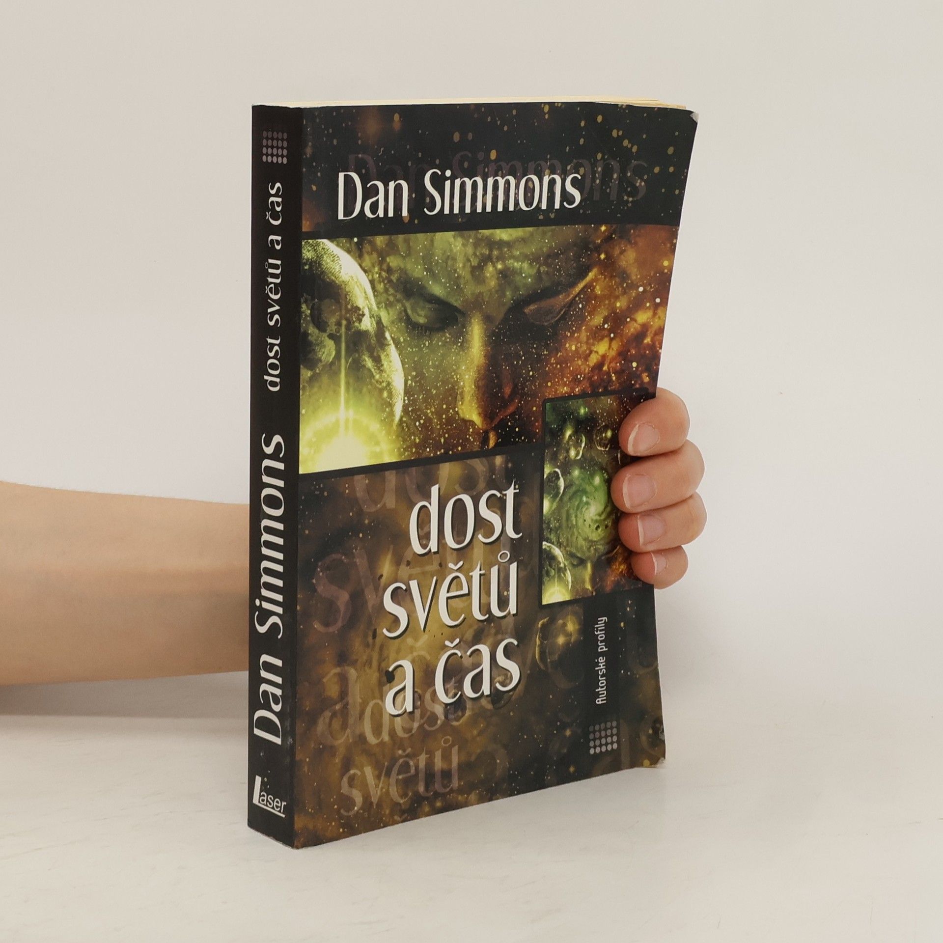 Dan Simmons Dost světů a čas