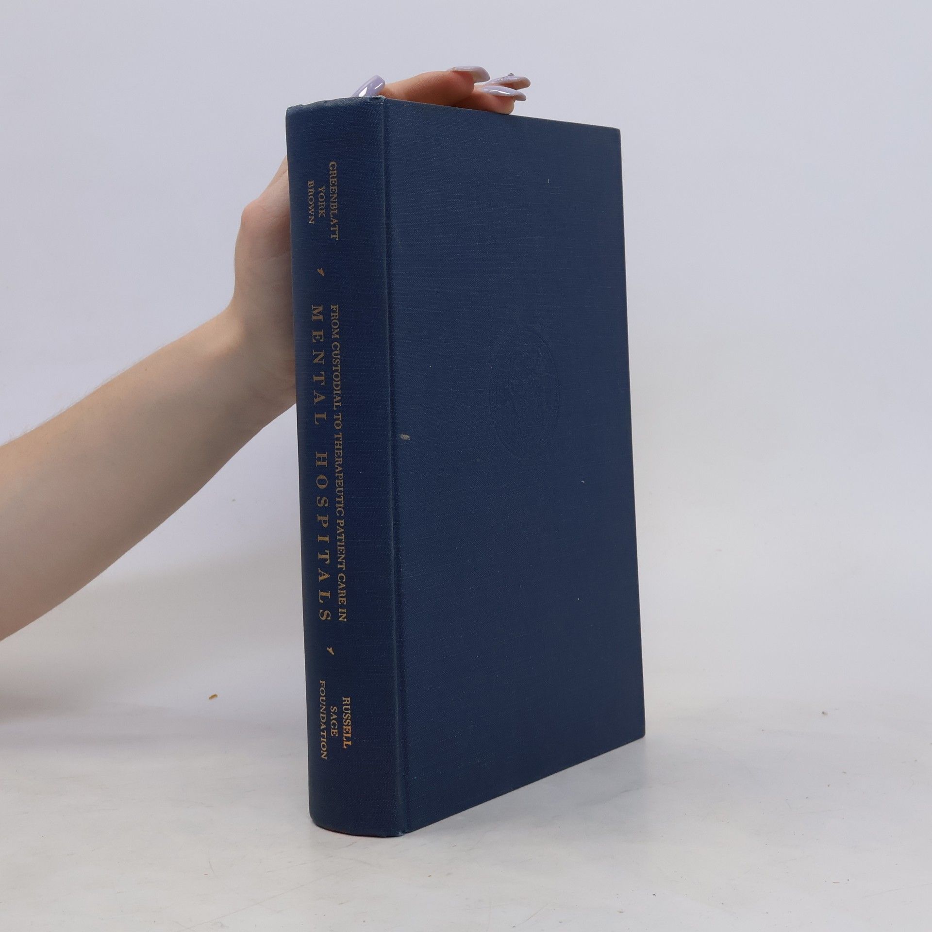 Esther Lucile Brown  From Custodial to Therapeutic Patient Care in Mental Hospitals