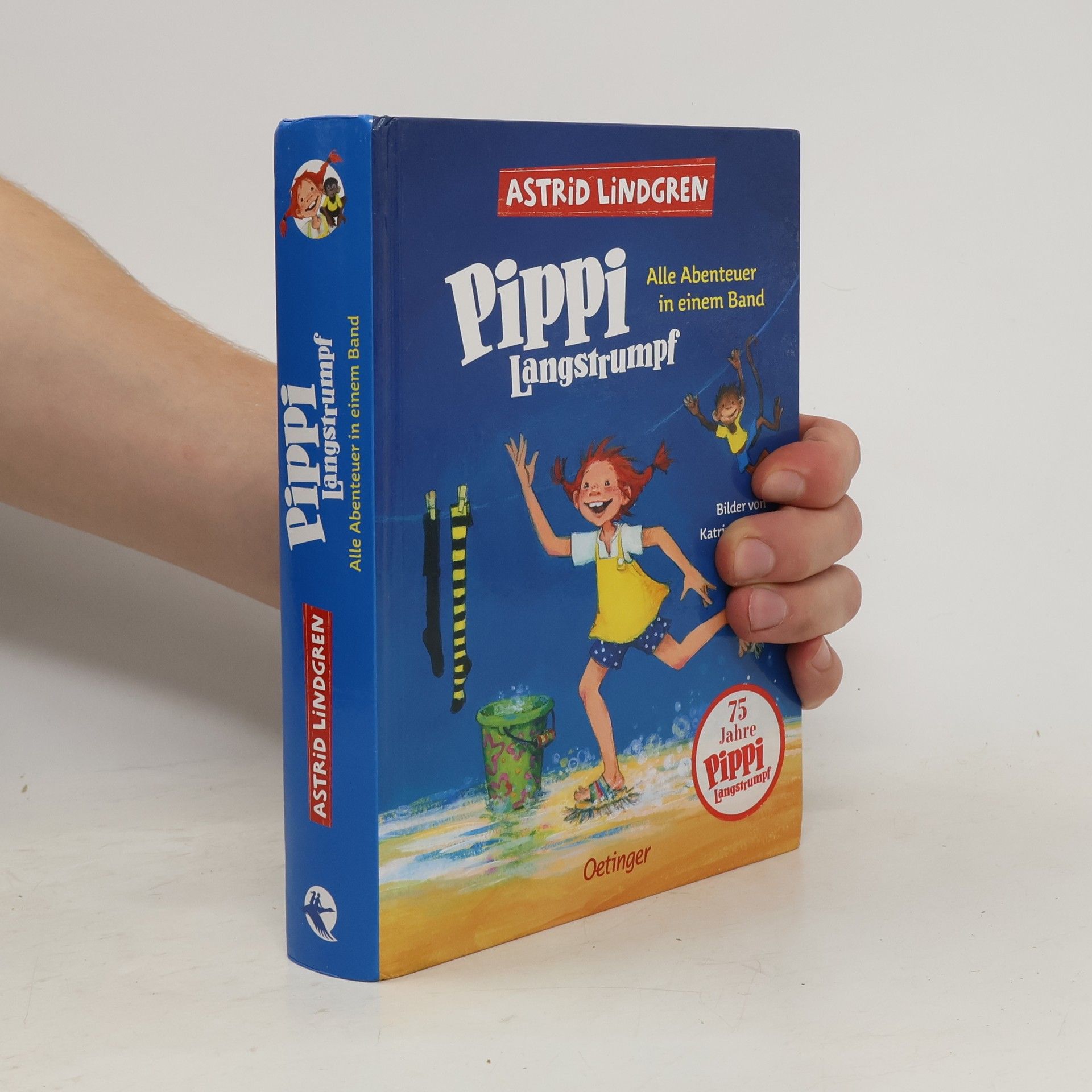 Astrid Lindgren Pippi Langstrumpf. Alle Abenteuer in einem Band