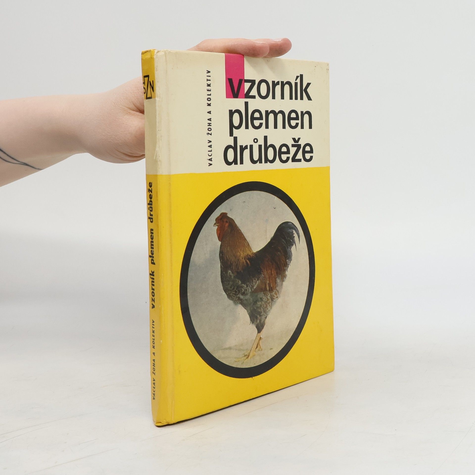 Václav Žoha Vzorník plemen drůbeže