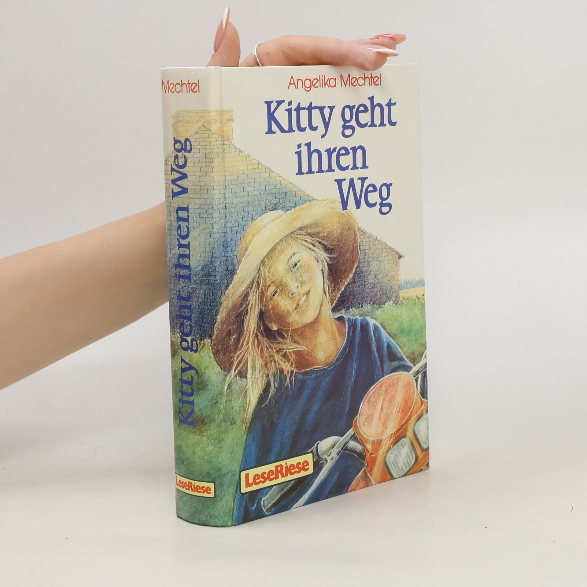 Angelika Mechtel Kitty geht ihren Weg. Zwei Mädchenromane in einem Band. Kitty Brombeere; Kitty und Kay