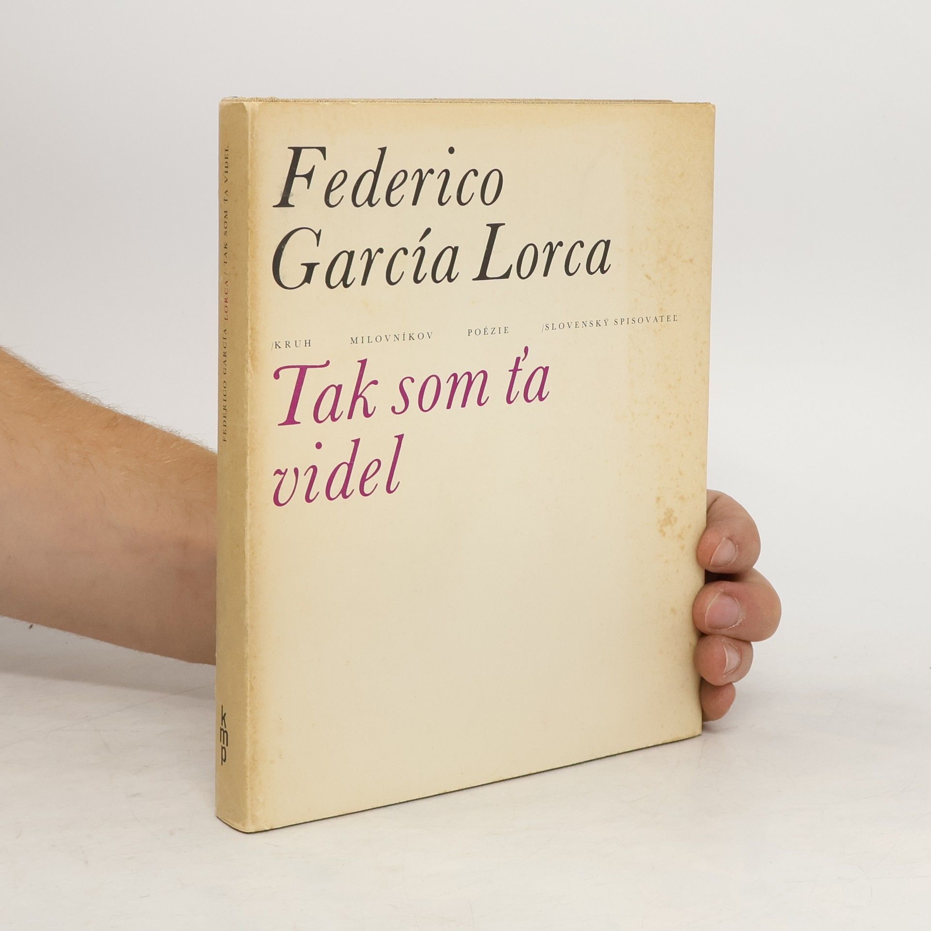 Federico García Lorca Tak som ťa videl