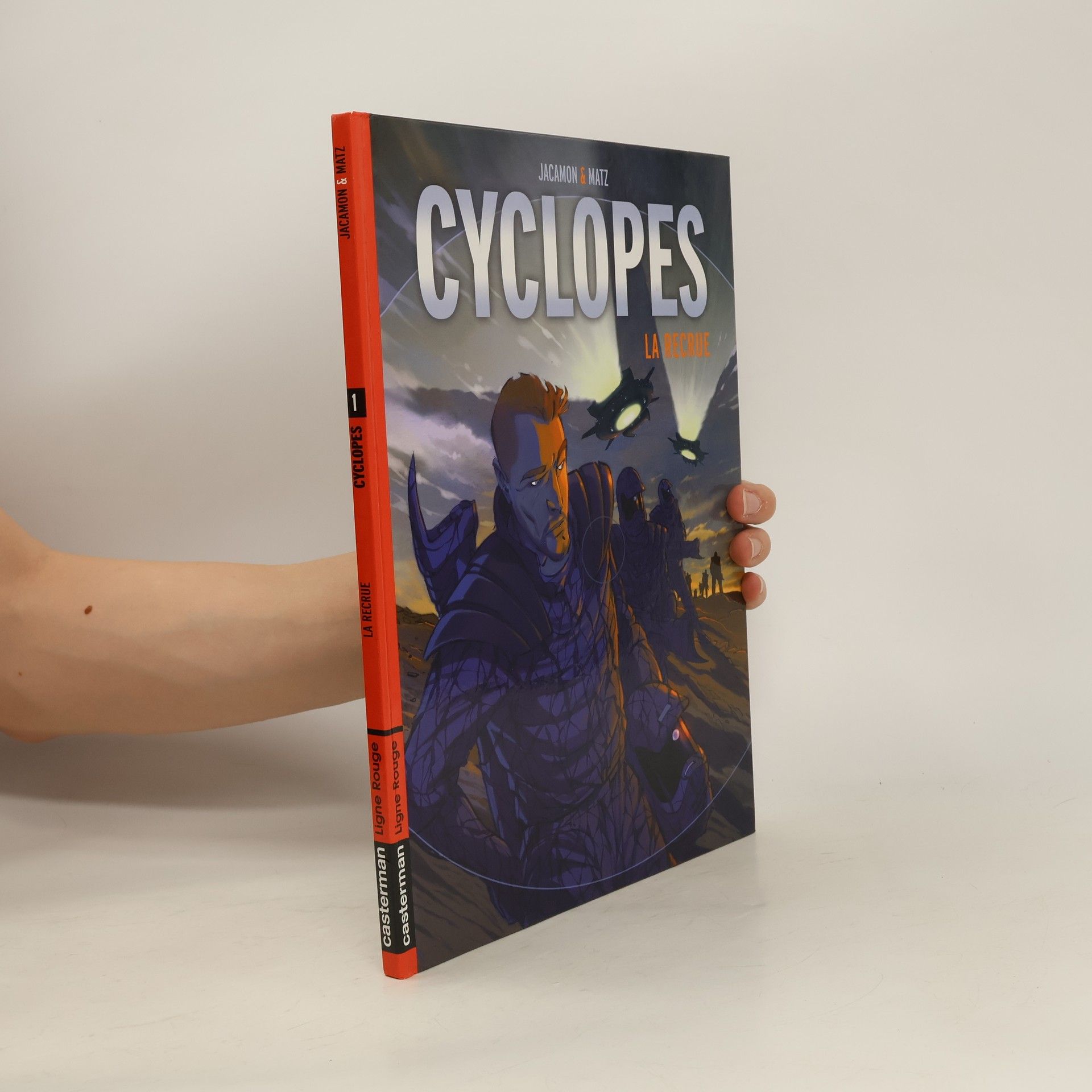 Collectif d'auteurs Cyclopes. La recrue
