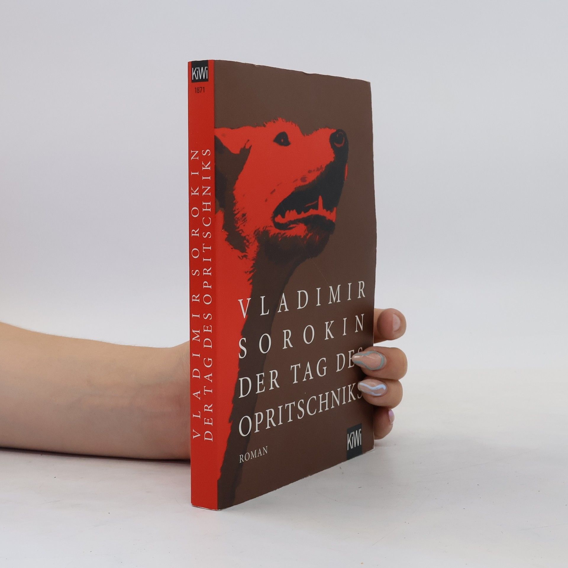 Vladimir Sorokin Der Tag des Opritschniks