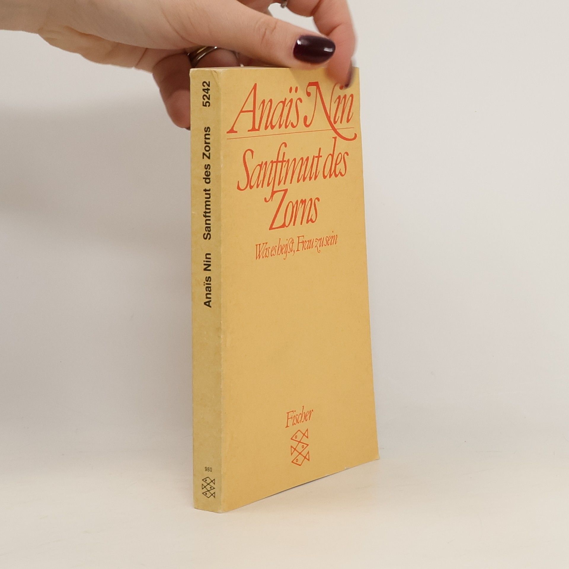 Anaïs Nin Sanftmut des Zorns