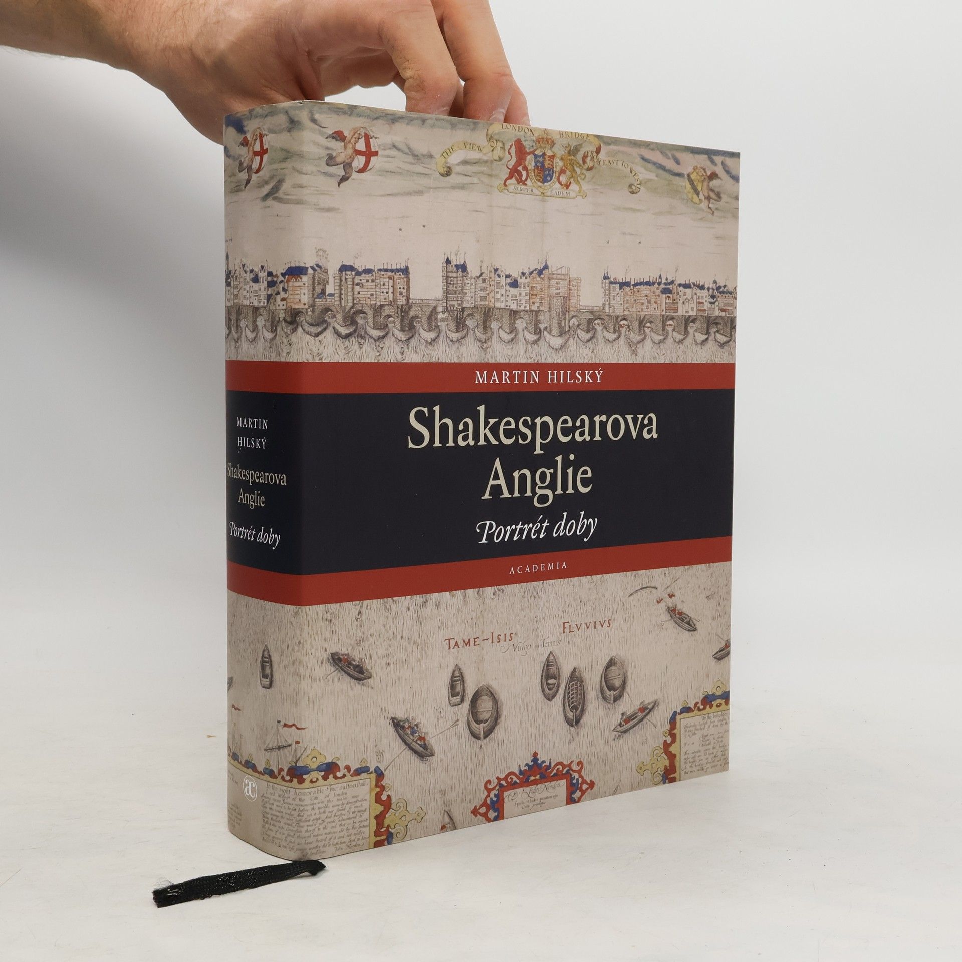 Martin Hilský Shakespearova Anglie. Portrét doby