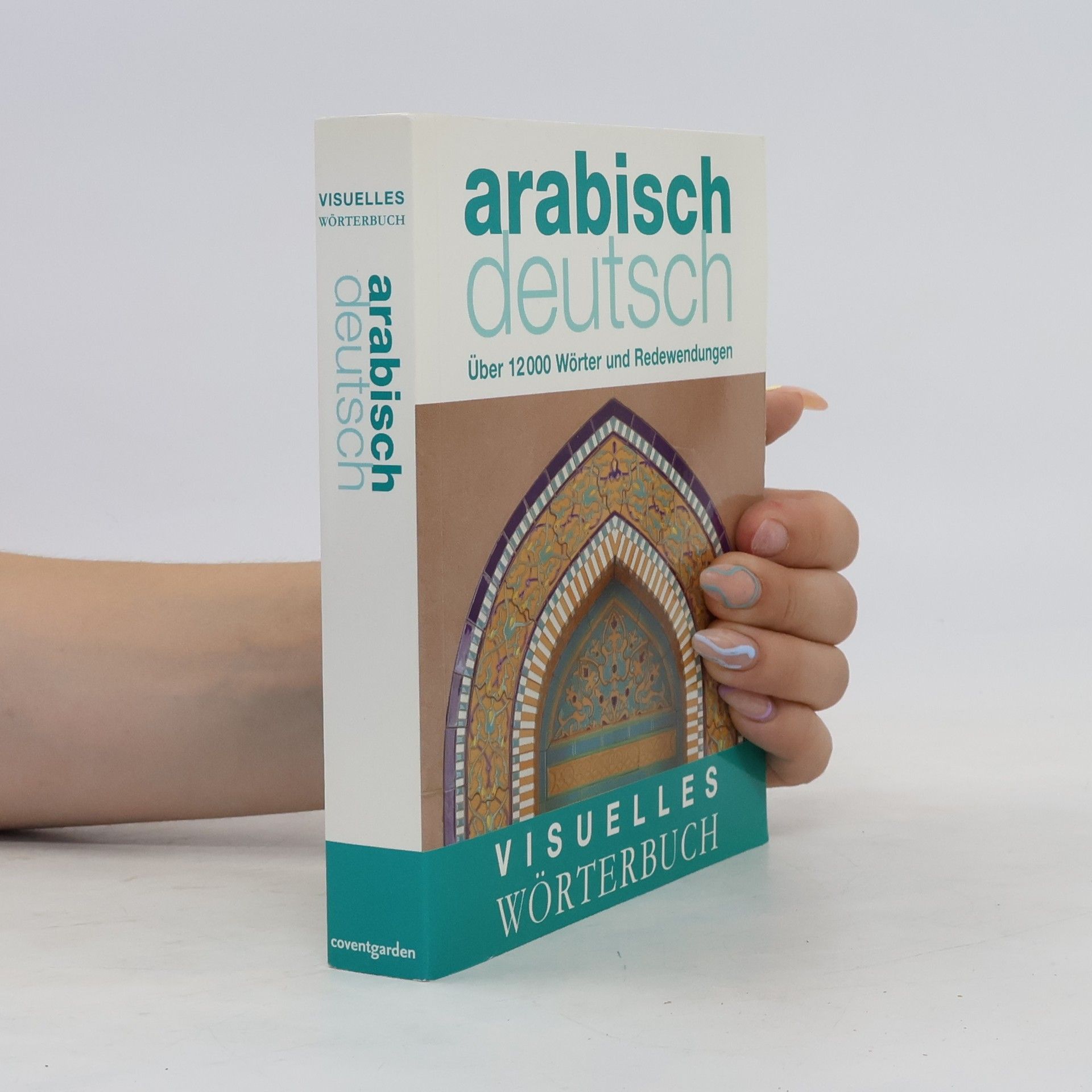 Monika Schlitzer Visuelles Wörterbuch Arabisch-Deutsch