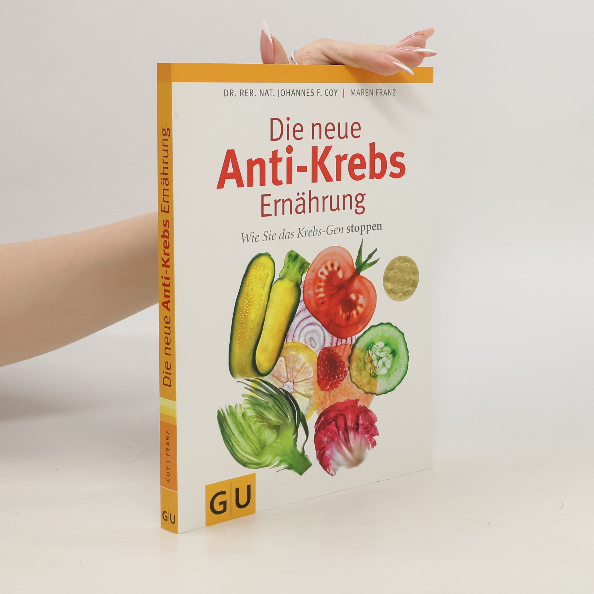 Johannes F. Coy Die neue Anti-Krebs-Ernährung