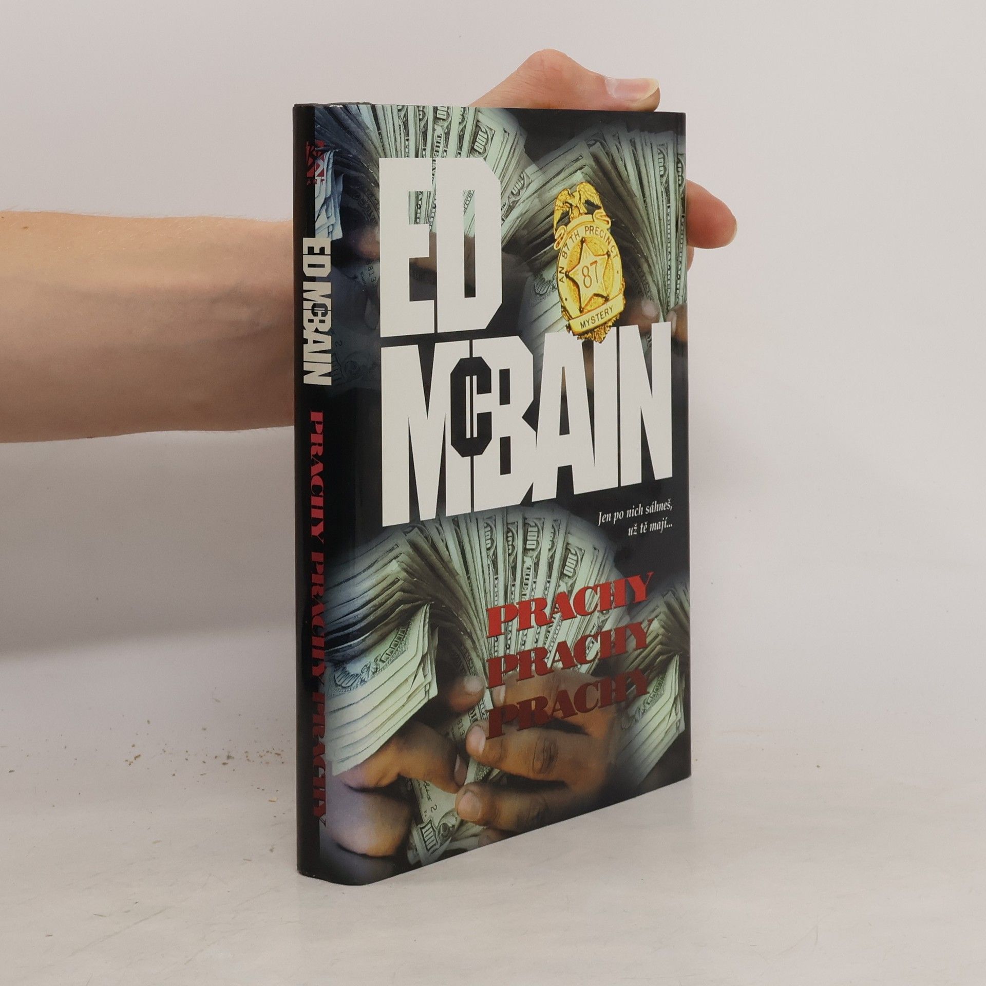 Ed McBain Prachy, prachy, prachy: Příběh z 87. revíru