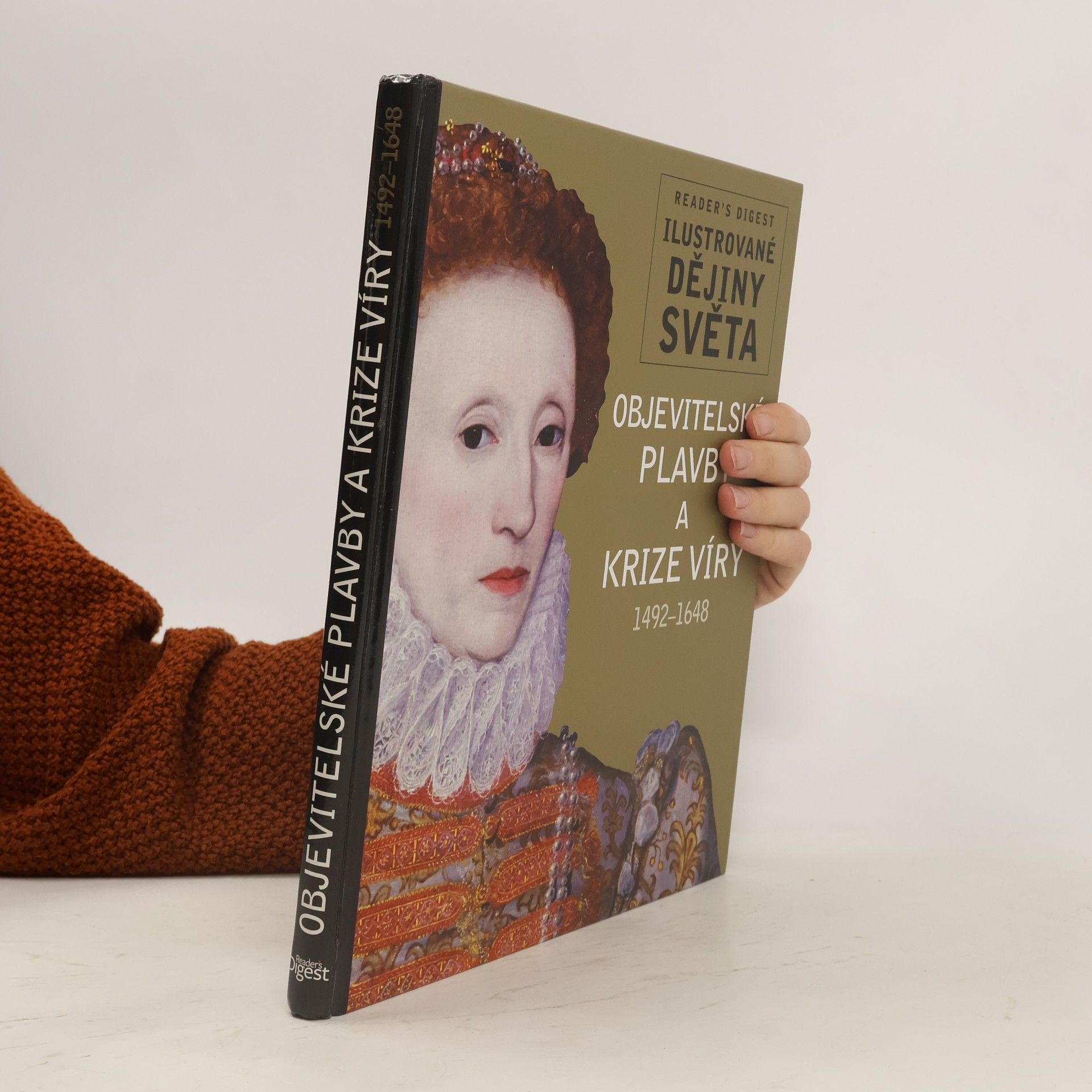 Monika Dreykorn Objevitelské plavby a krize víry : 1492-1648