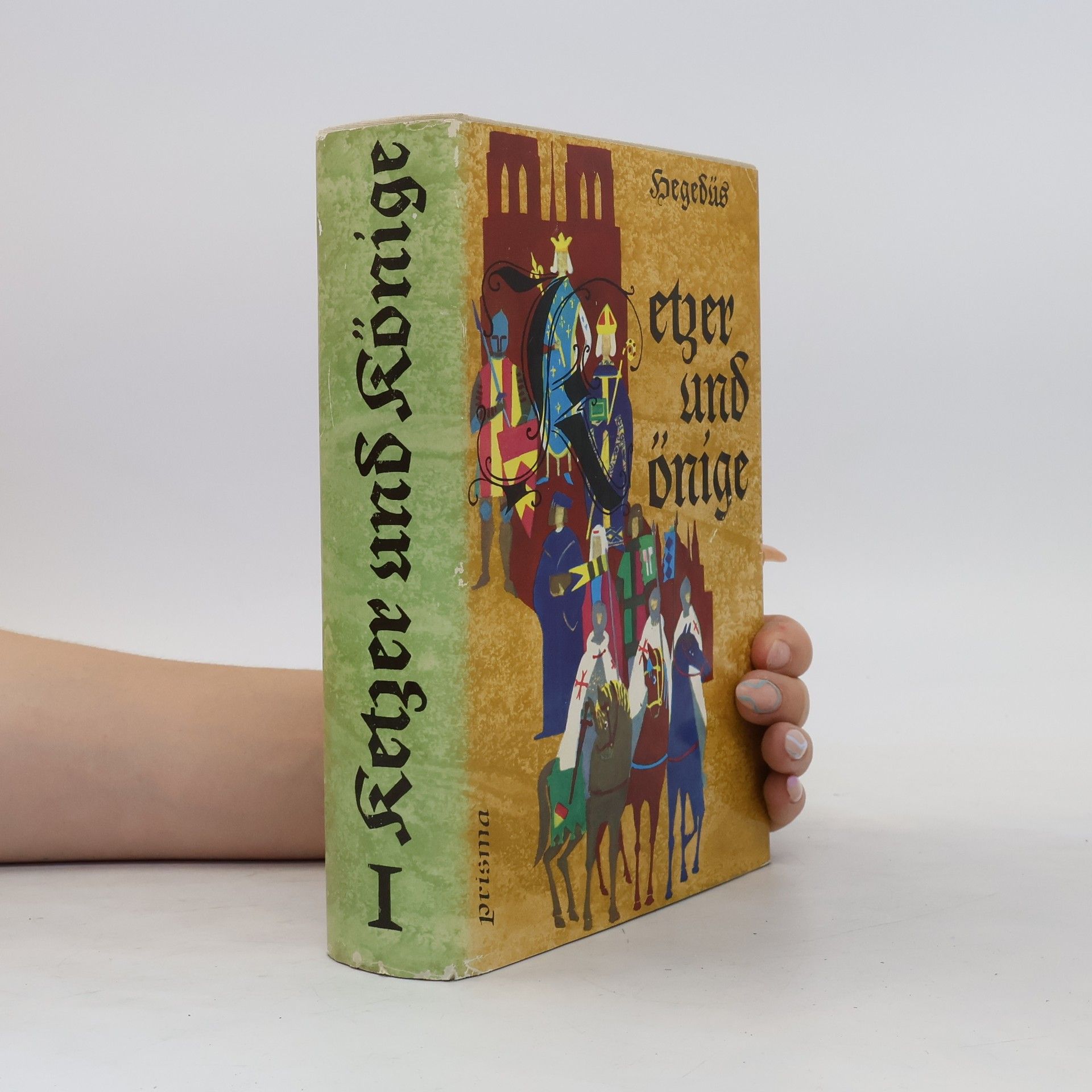 Ketzer und Könige I