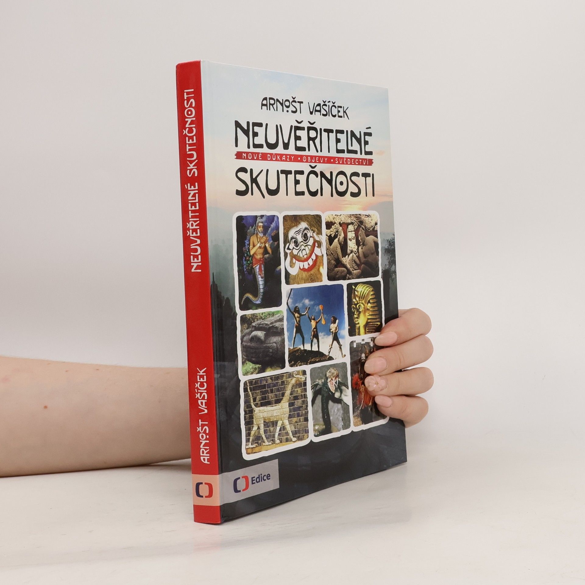 Arnošt Vašíček Neuvěřitelné skutečnosti