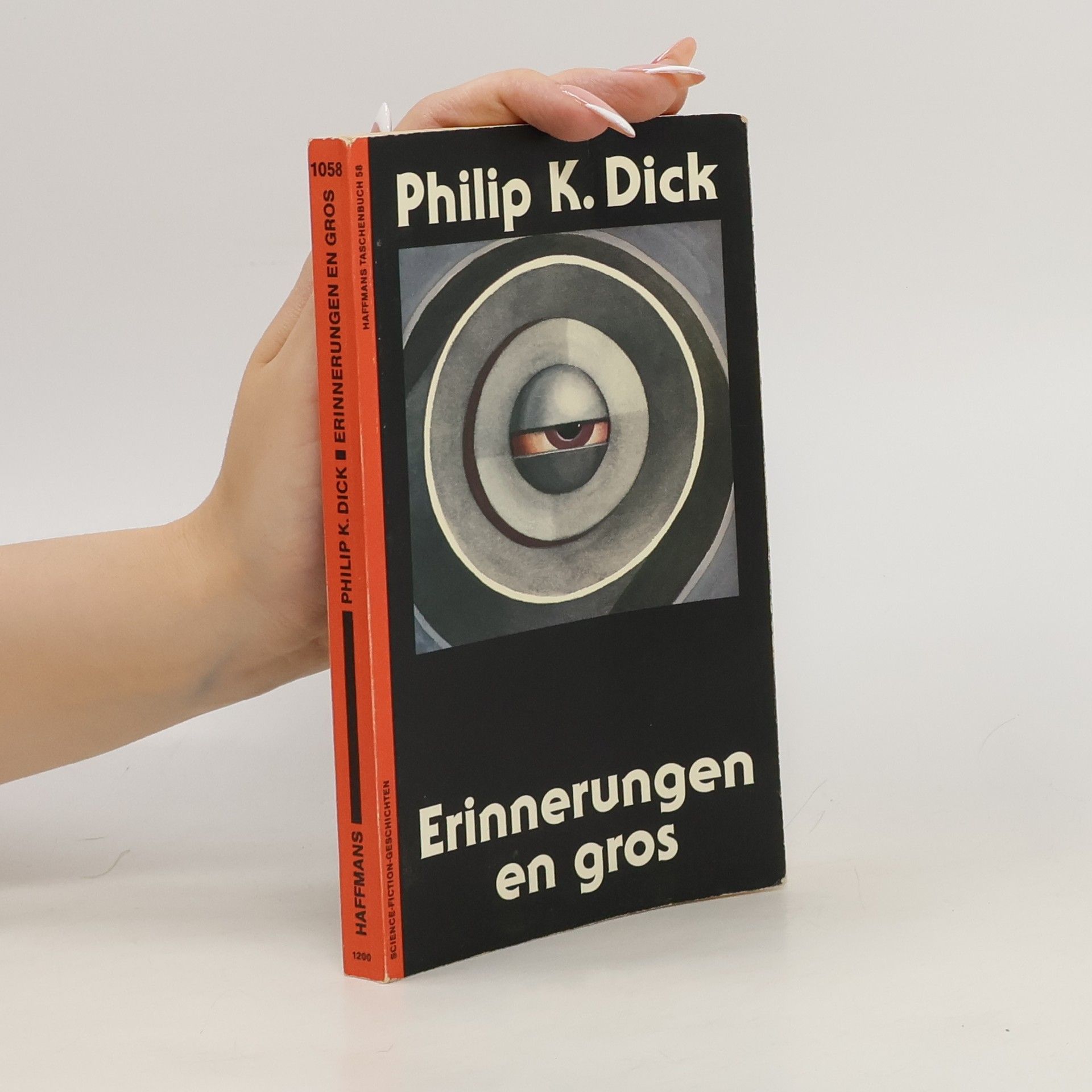 Philip K. Dick Erinnerungen en gros. Science-Fiction-Geschichten