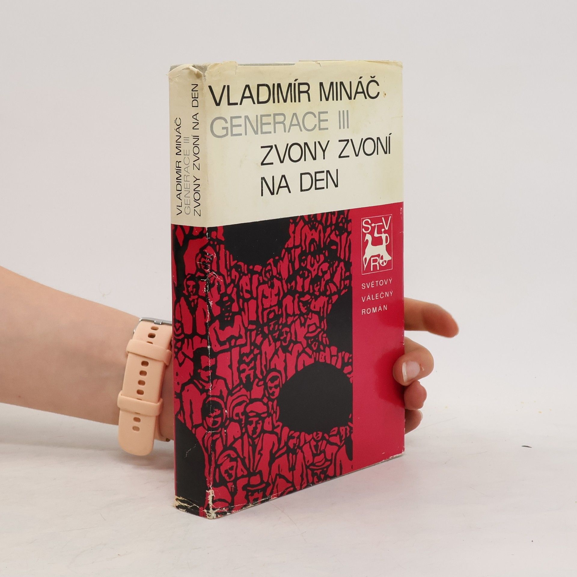 Vladimír Mináč Zvony zvoní na den (Generace III)