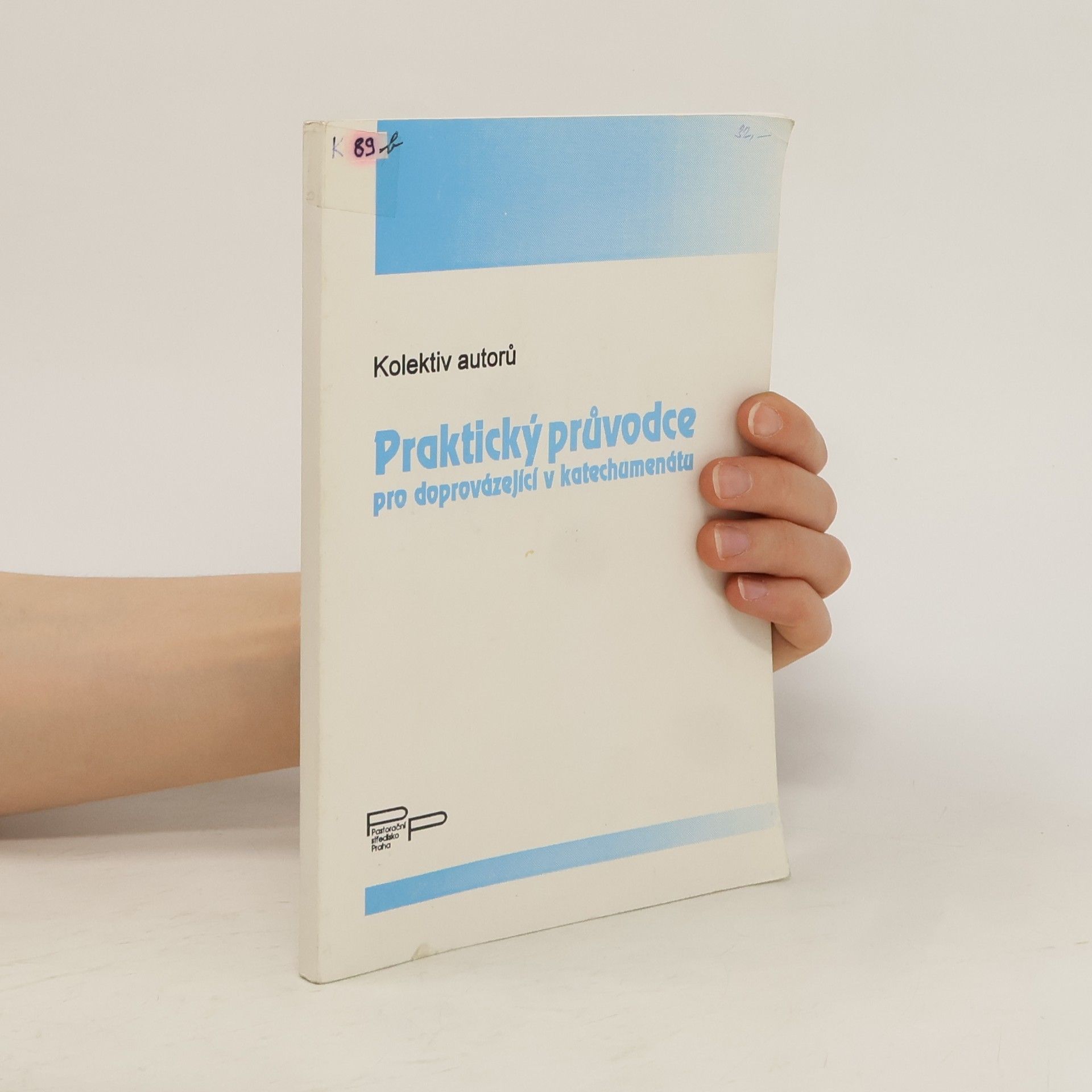 Slávka Jindrová Praktický průvodce pro doprovázející v katechumenátu