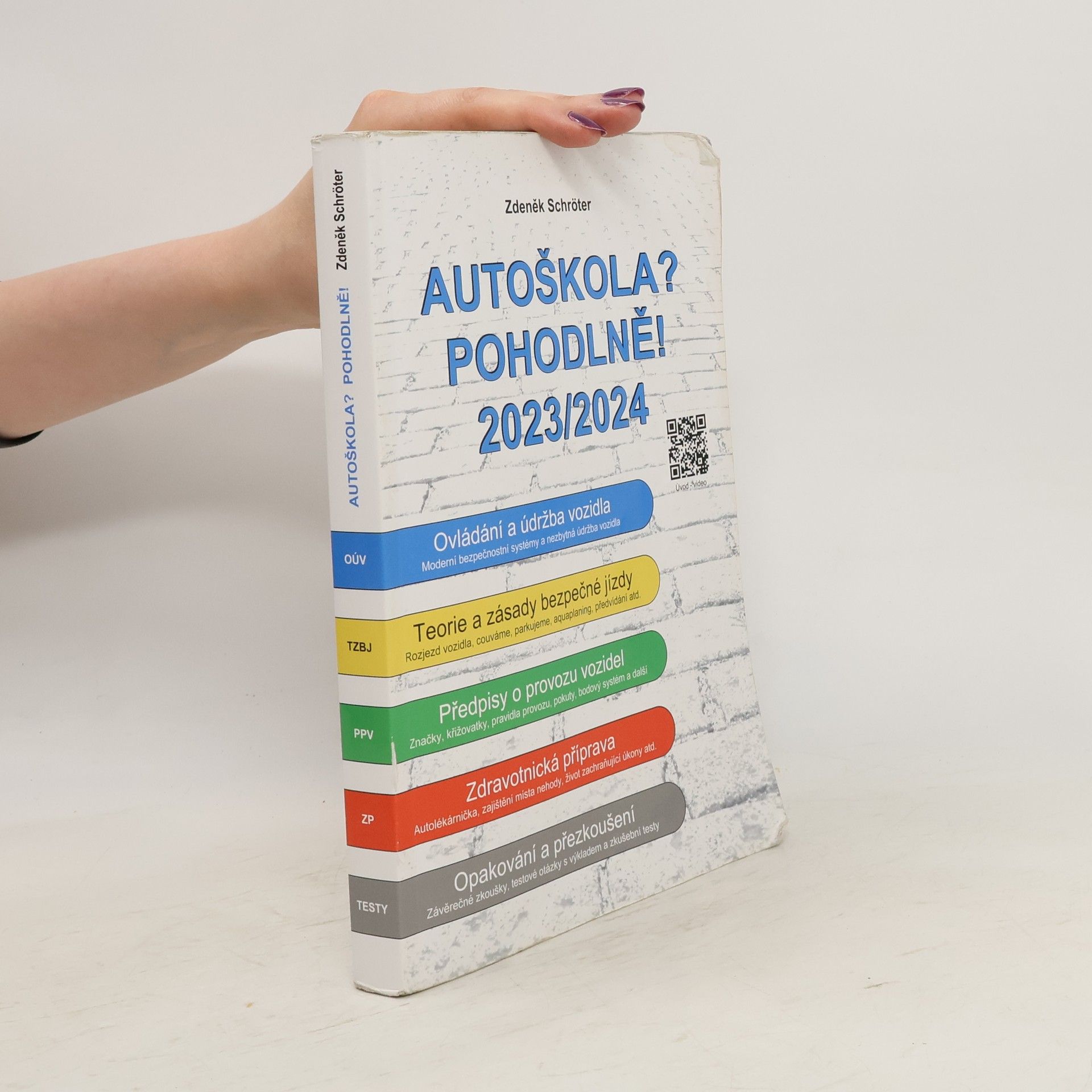 Zdeněk Schröter Autoškola? Pohodlně! 2023/2024