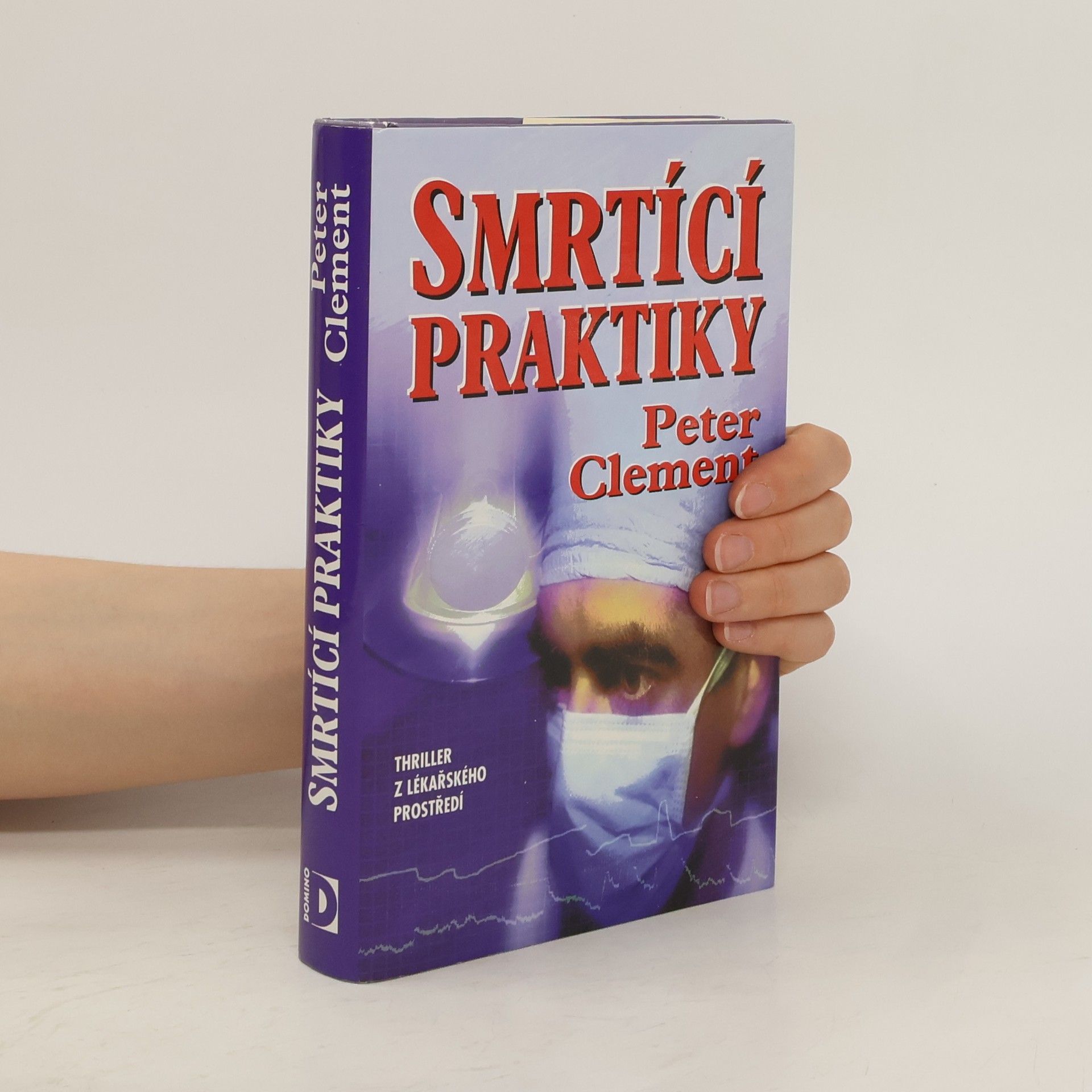 Peter Clement Duffy Smrtící praktiky