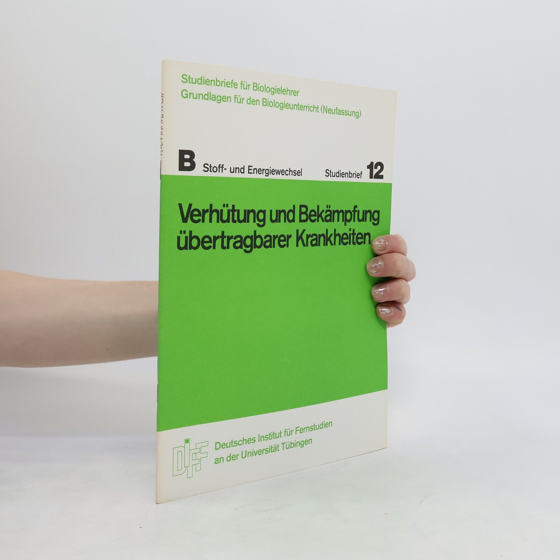 Autorenkollektiv Verhütung und Bekämpfung übertragbarer Krankenheiten