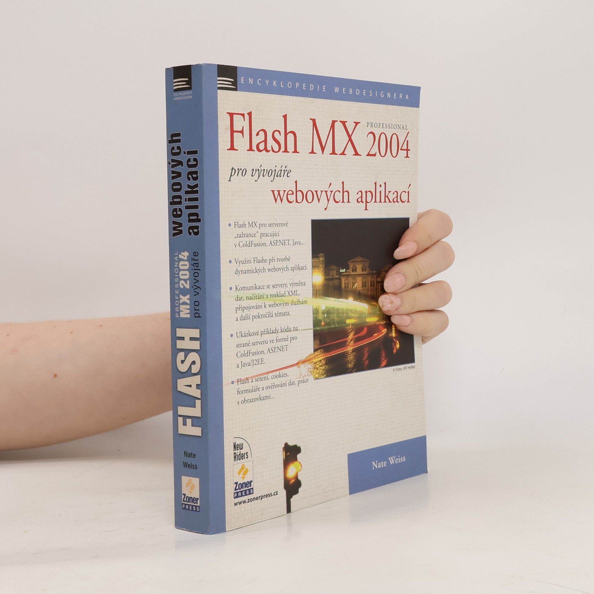 Nate Weiss Flash MX Professional 2004 pro vývojáře webových aplikací