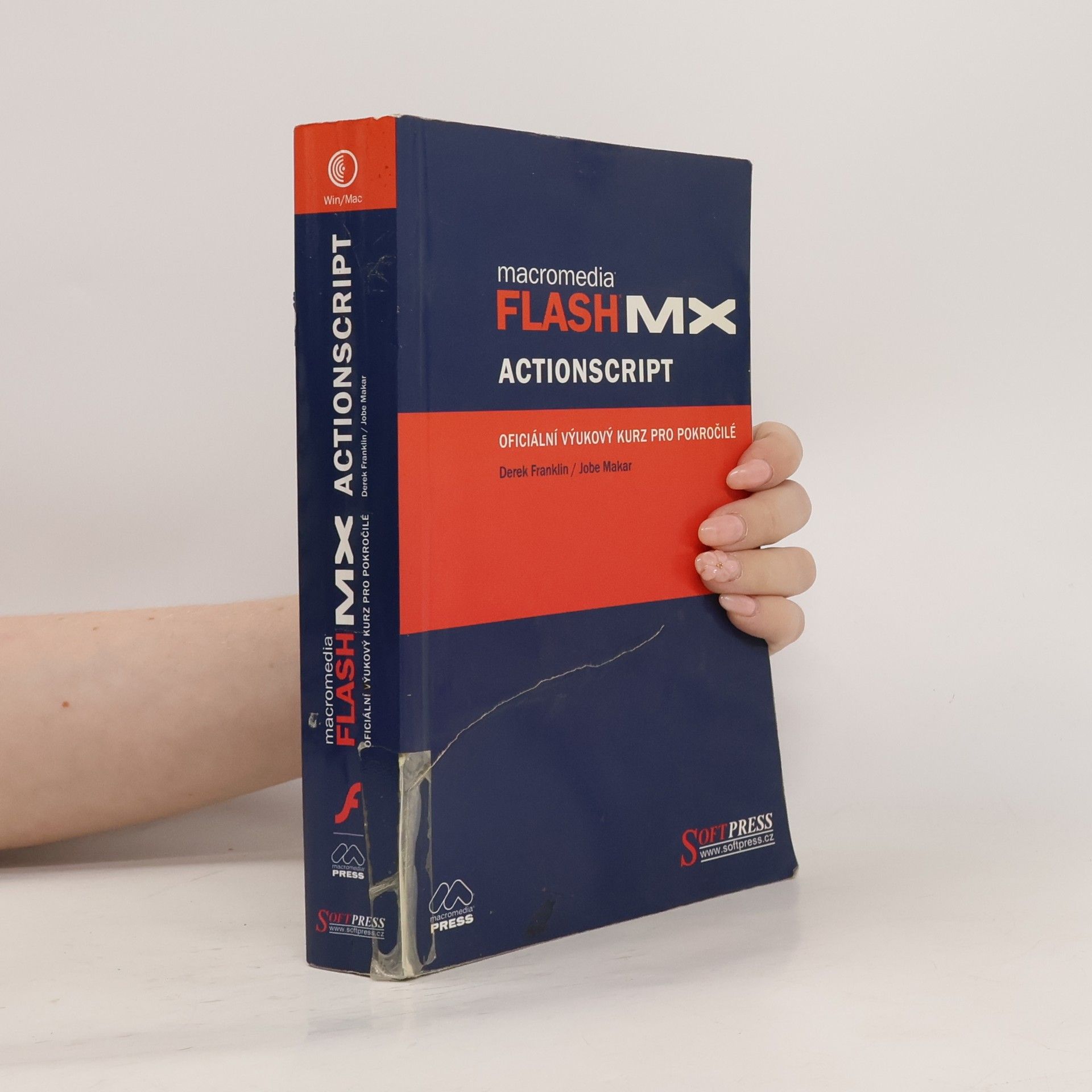 Derek Franklin Macromedia Flash MX Actionscript. Oficiální výukový kurz pro pokročilé