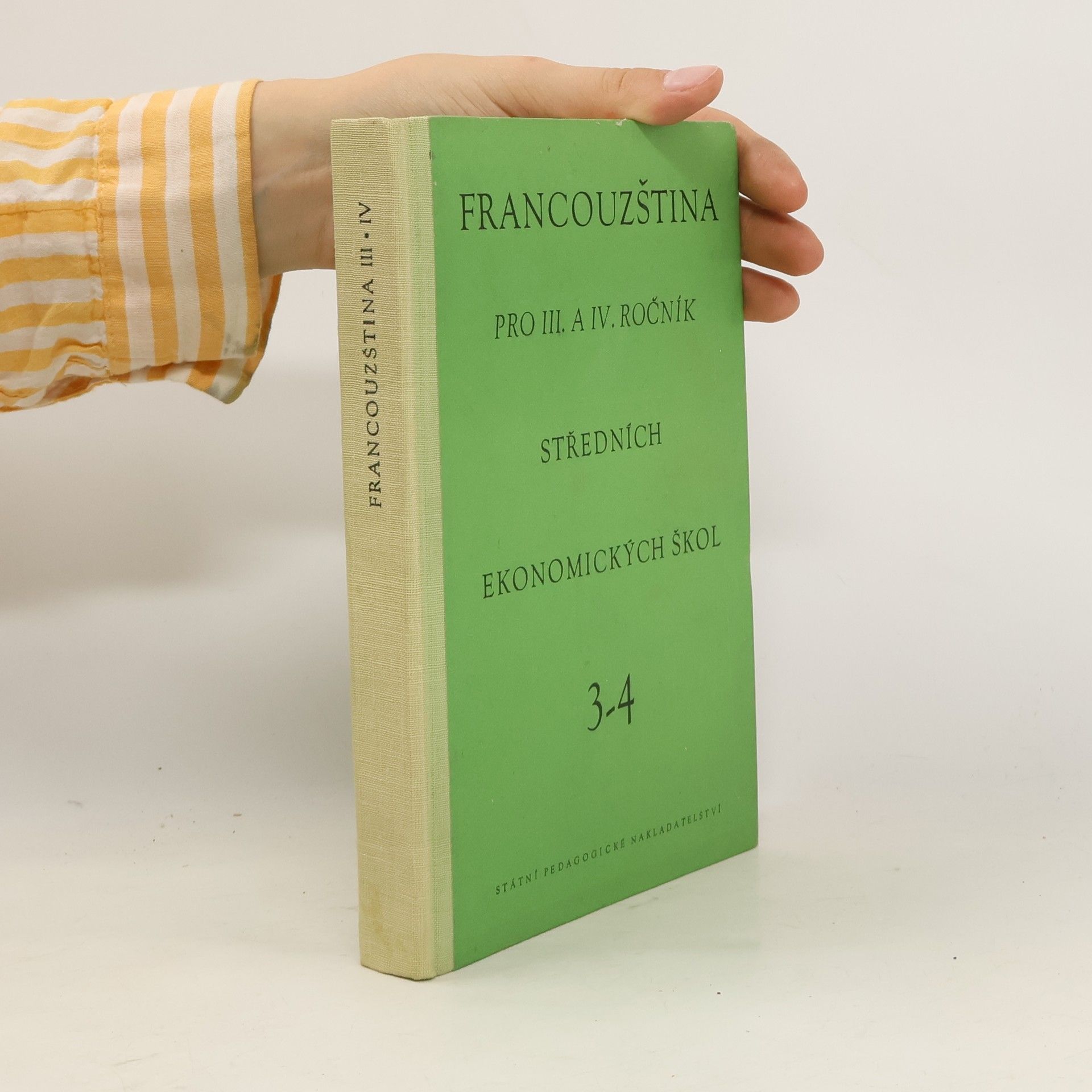 Ludmila Hobzová-Bártová  Francouzština pro III. a IV. ročník středních ekonomických škol