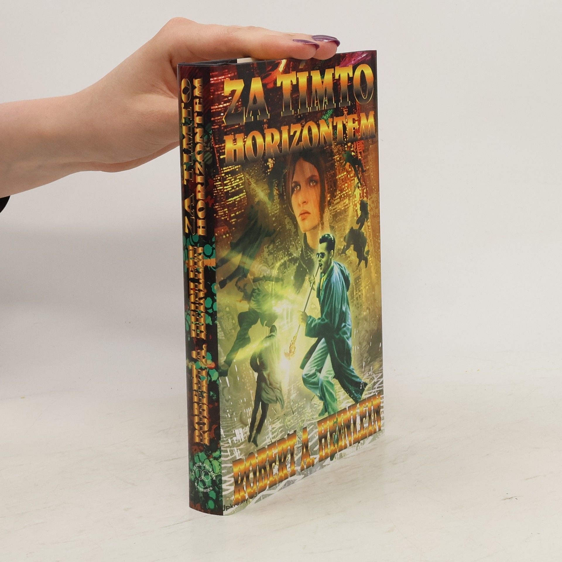 Robert A. Heinlein Za tímto horizontem