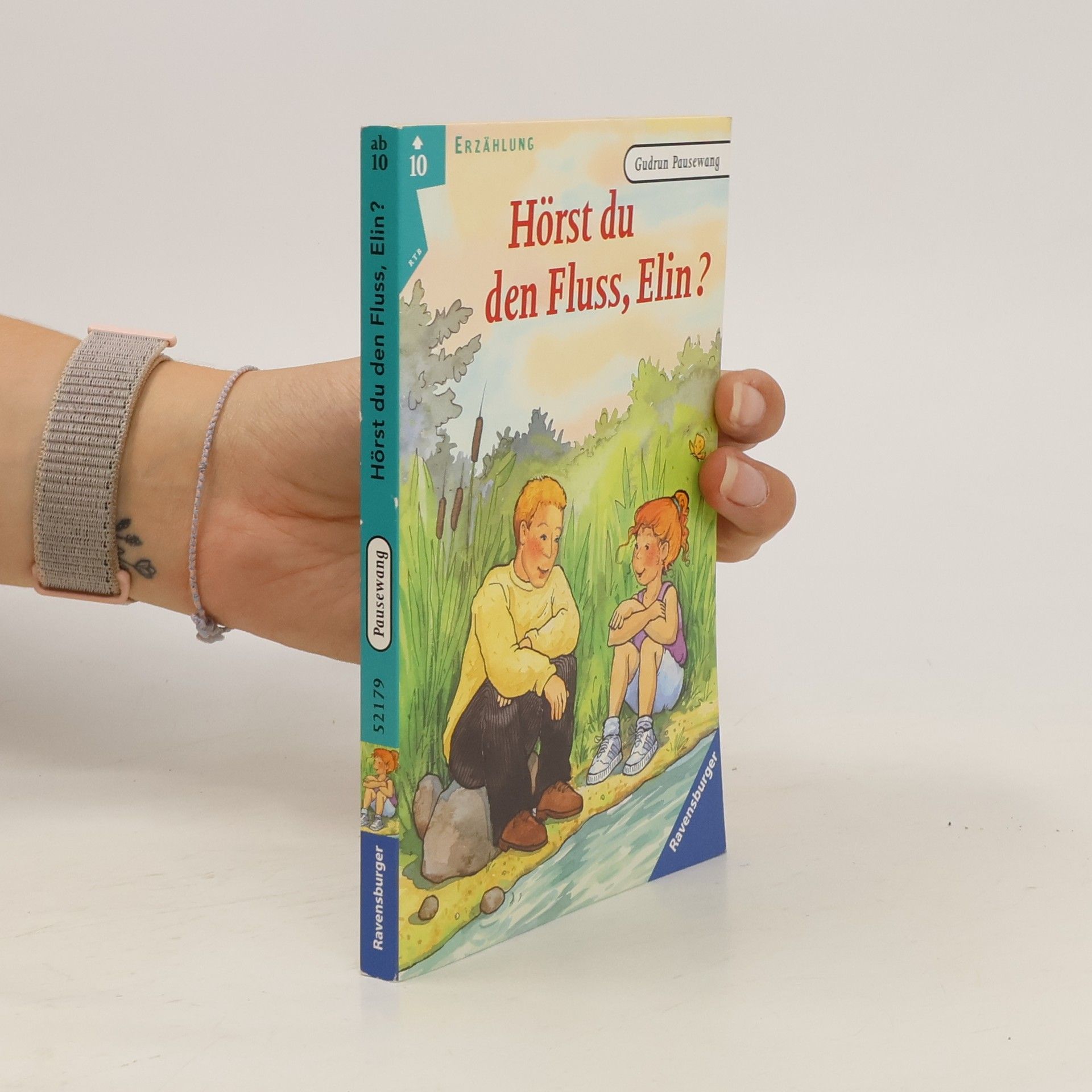 Gudrun Pausenwang Hörst du den Fluss, Elin?