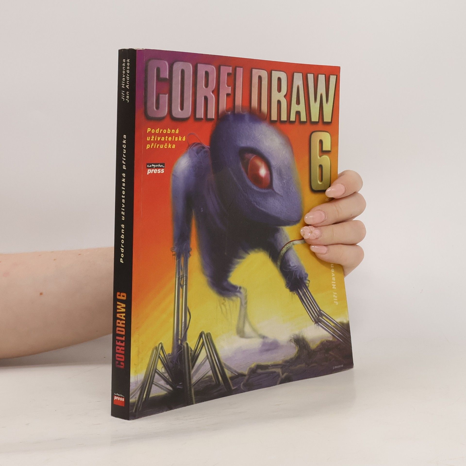 Jiří Hlavenka CorelDRAW 6 : podrobná uživatelská příručka