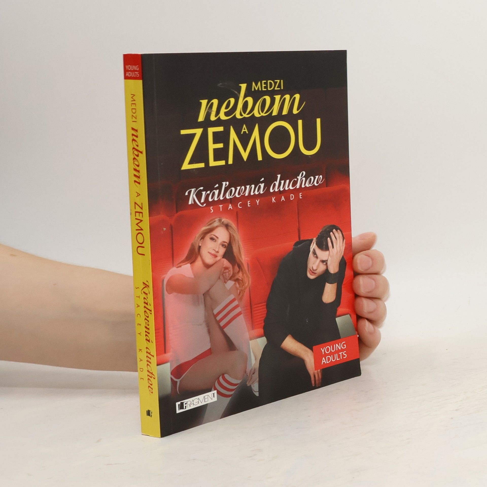 Stacey Kade Medzi nebom a zemou. Kráľovná duchov