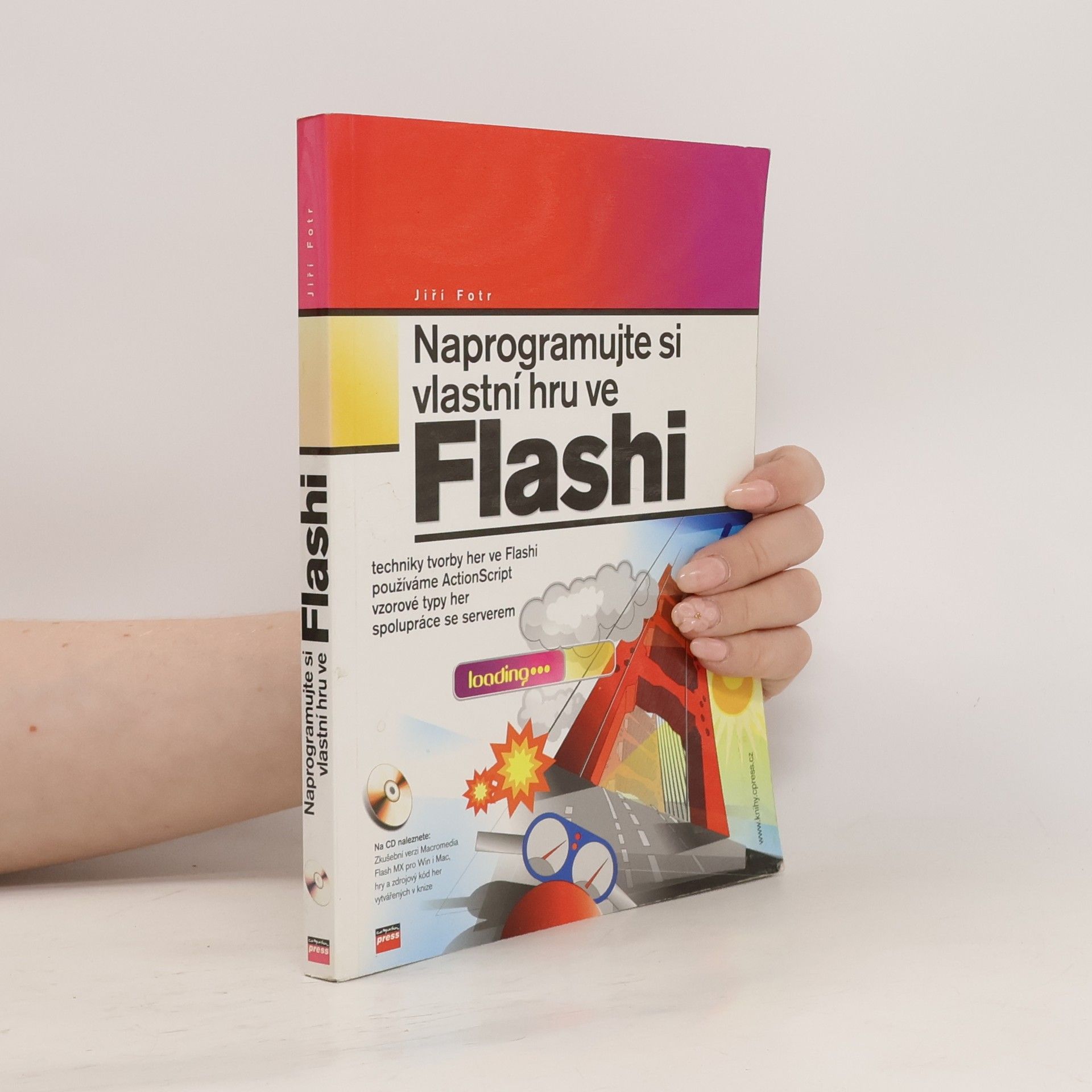 Jiří Fotr Naprogramujte si vlastní hru ve Flashi
