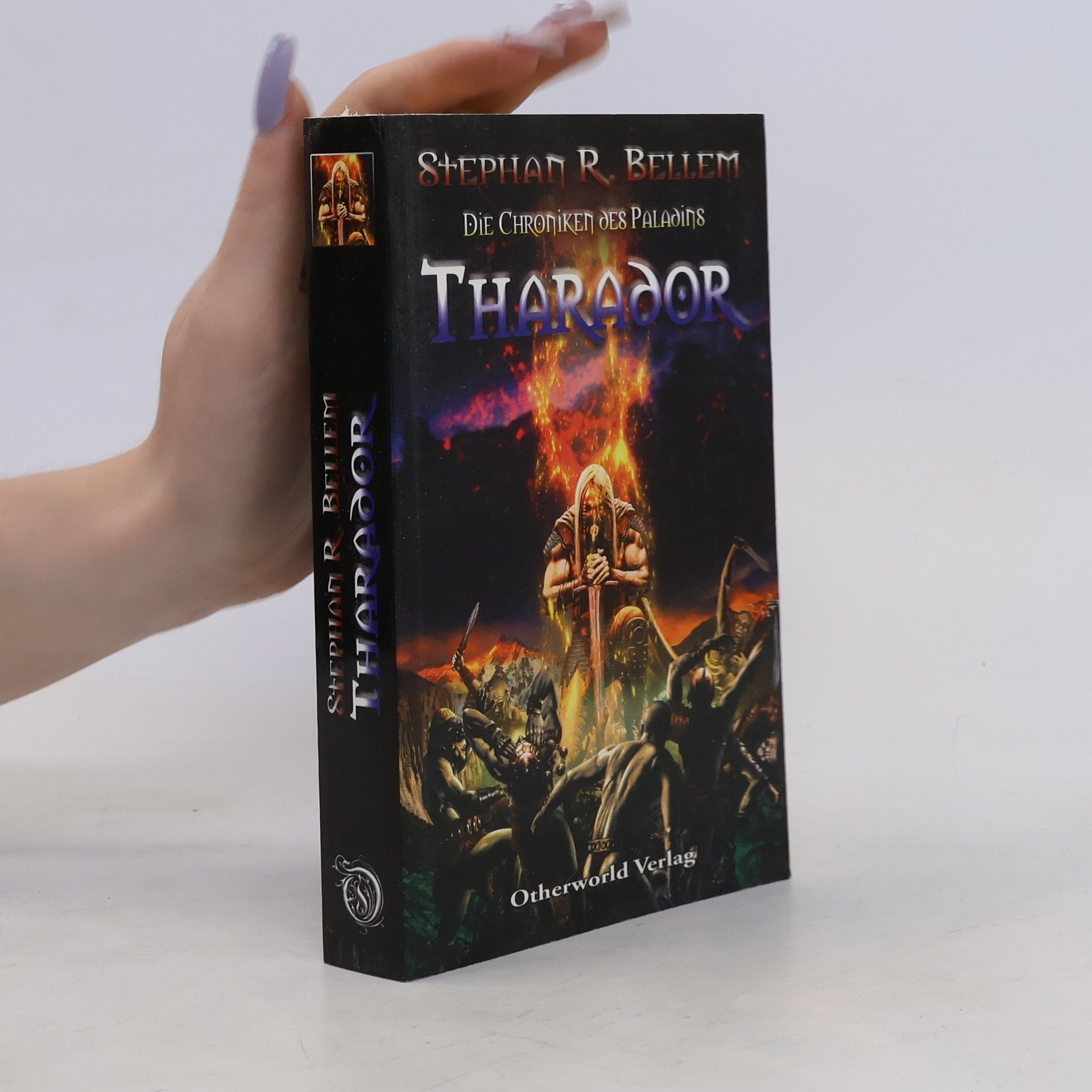 Stephan R. Bellem Tharador. Die Chroniken des Paladins