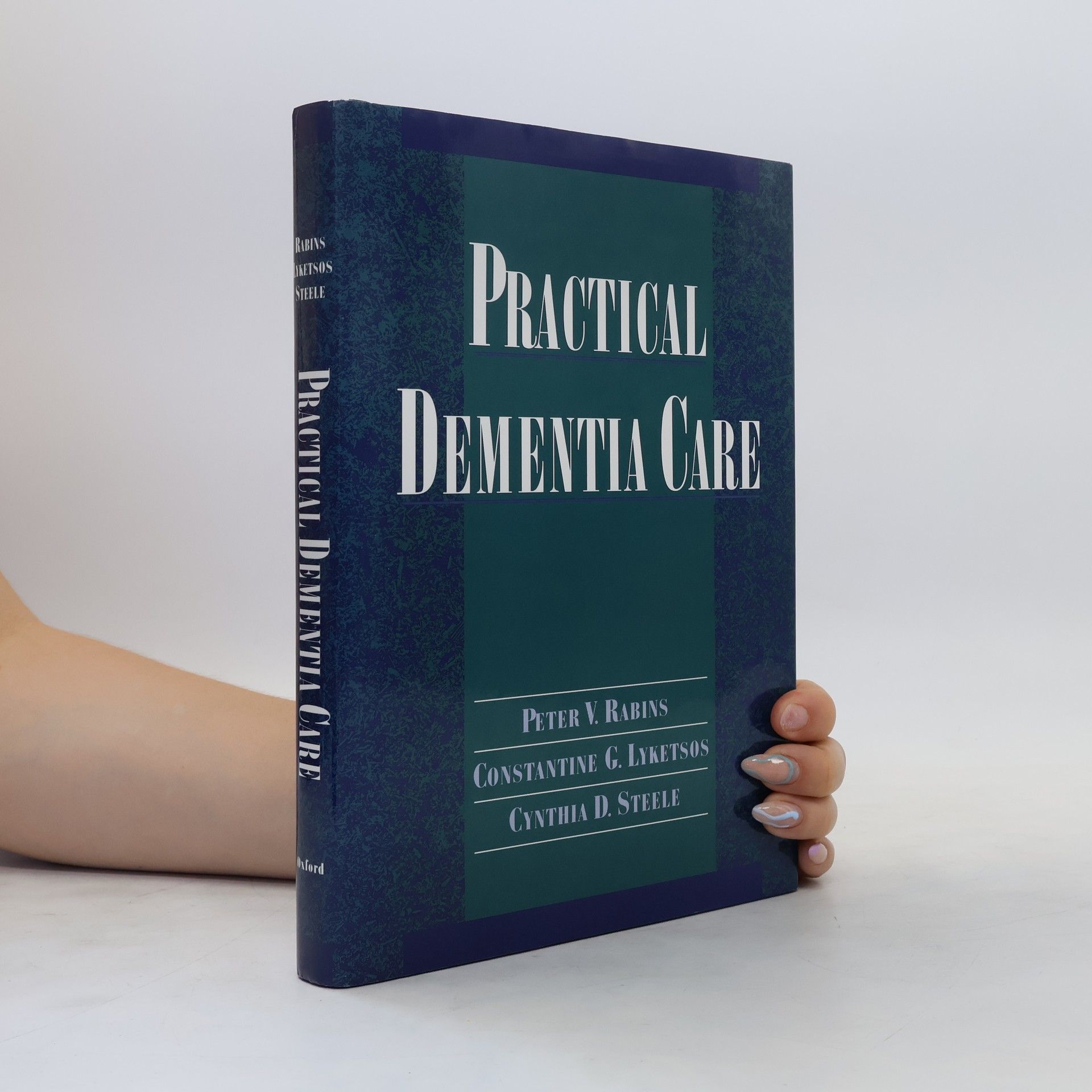 Peter V. Rabins Practical Dementia Care