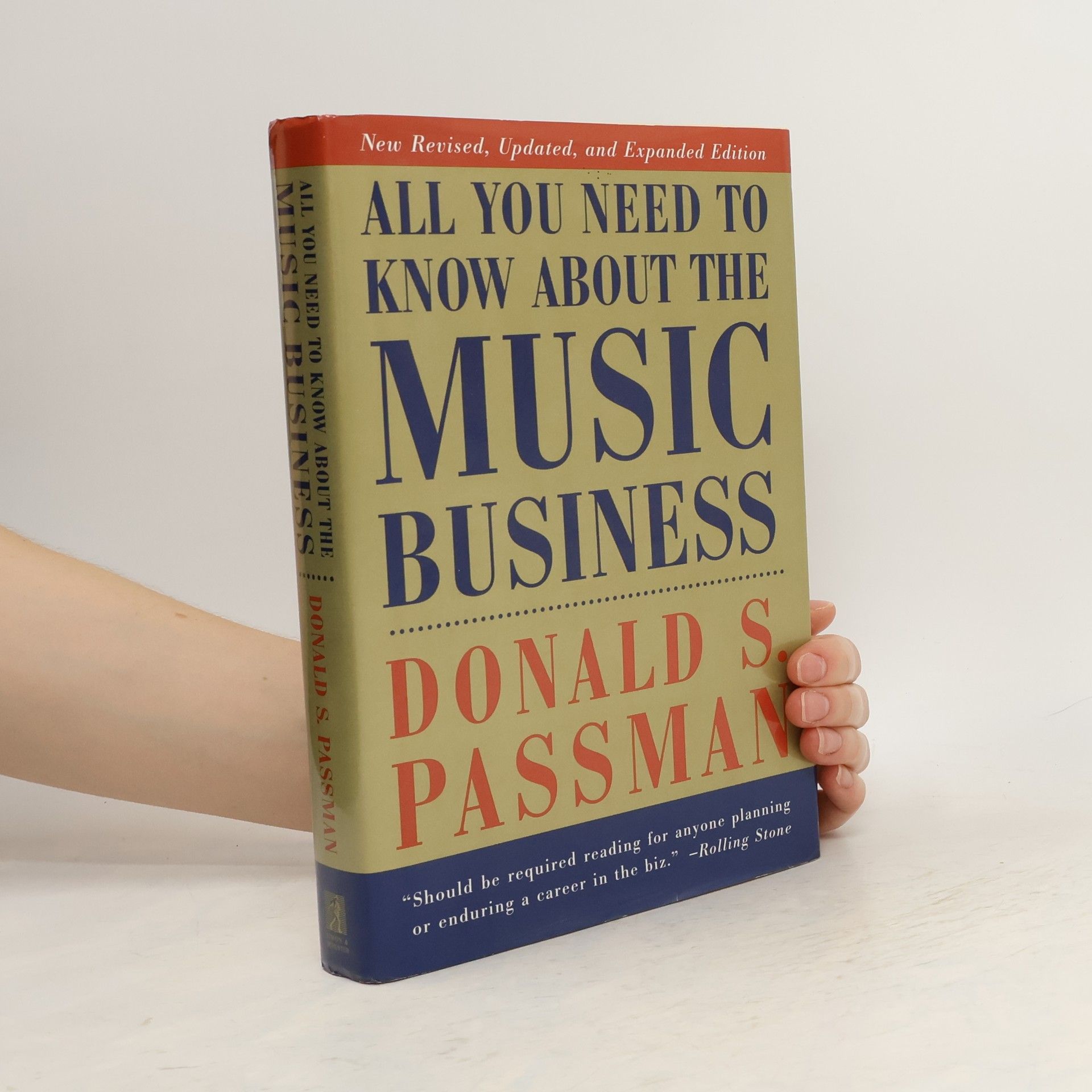 Donald S. Passman All You Need to Know about the Music Business