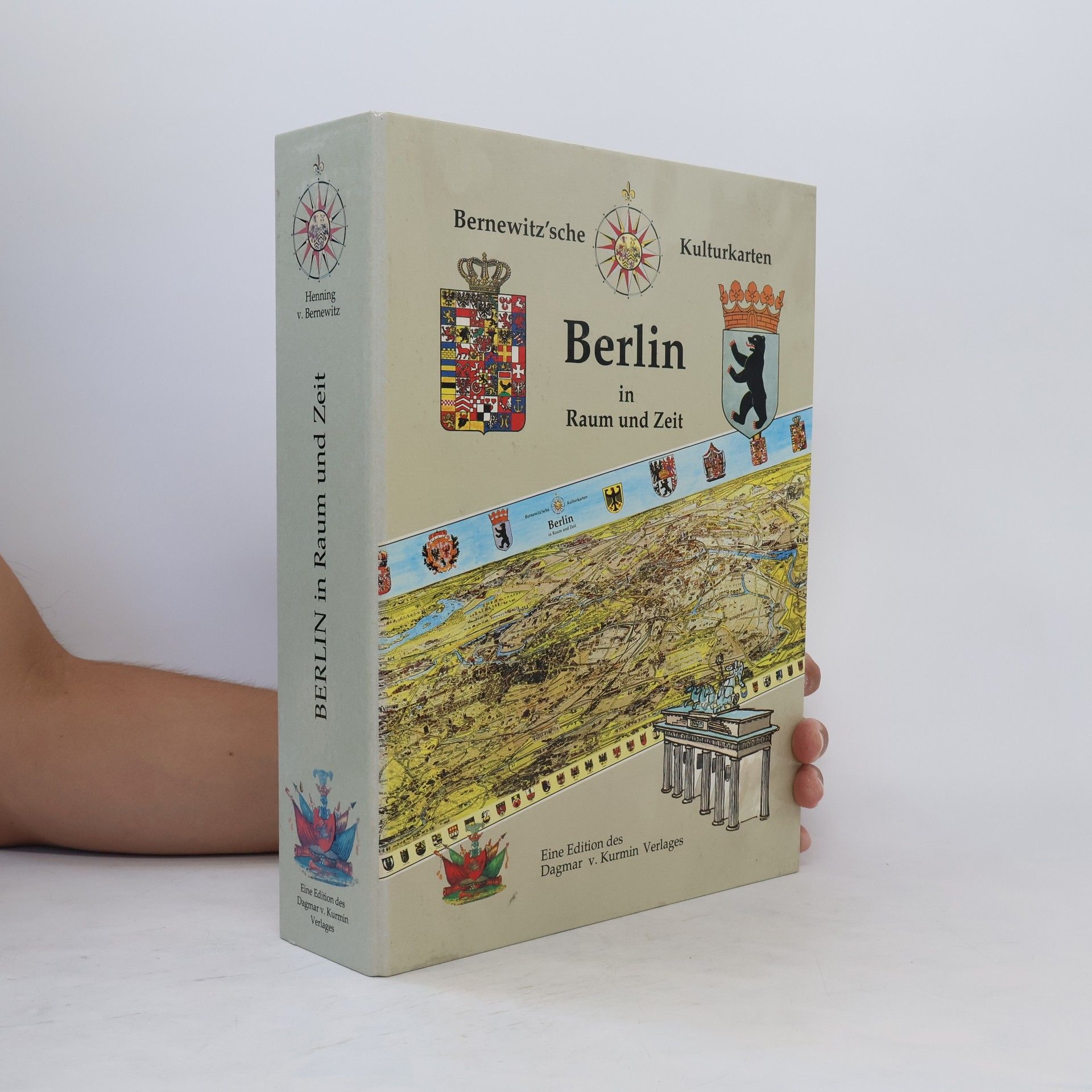 Henning Von Bernewitz Berlin in Raum und Zeit