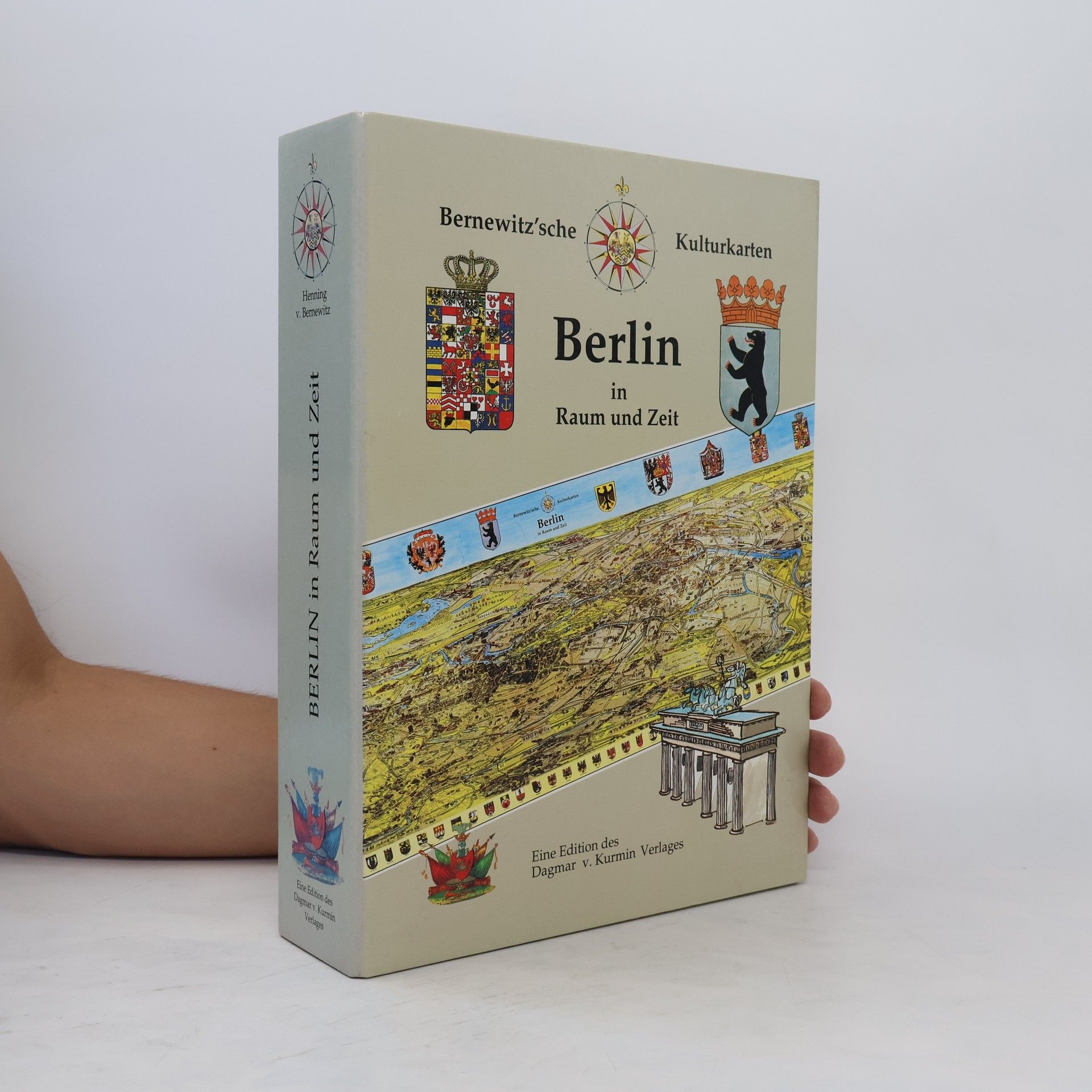 Henning Von Bernewitz Berlin in Raum und Zeit