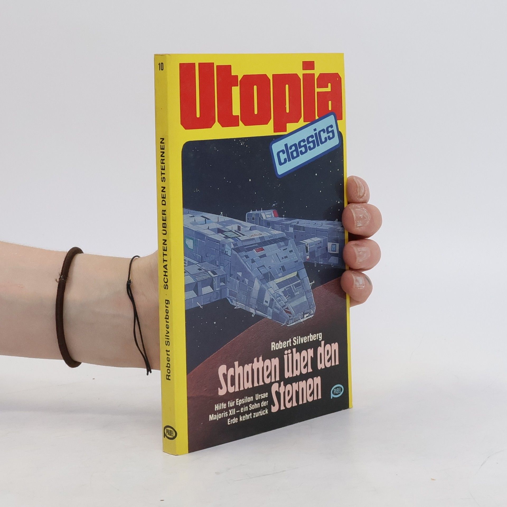Robert Silverbery  Utopia Classics. Schatten über den Sternen