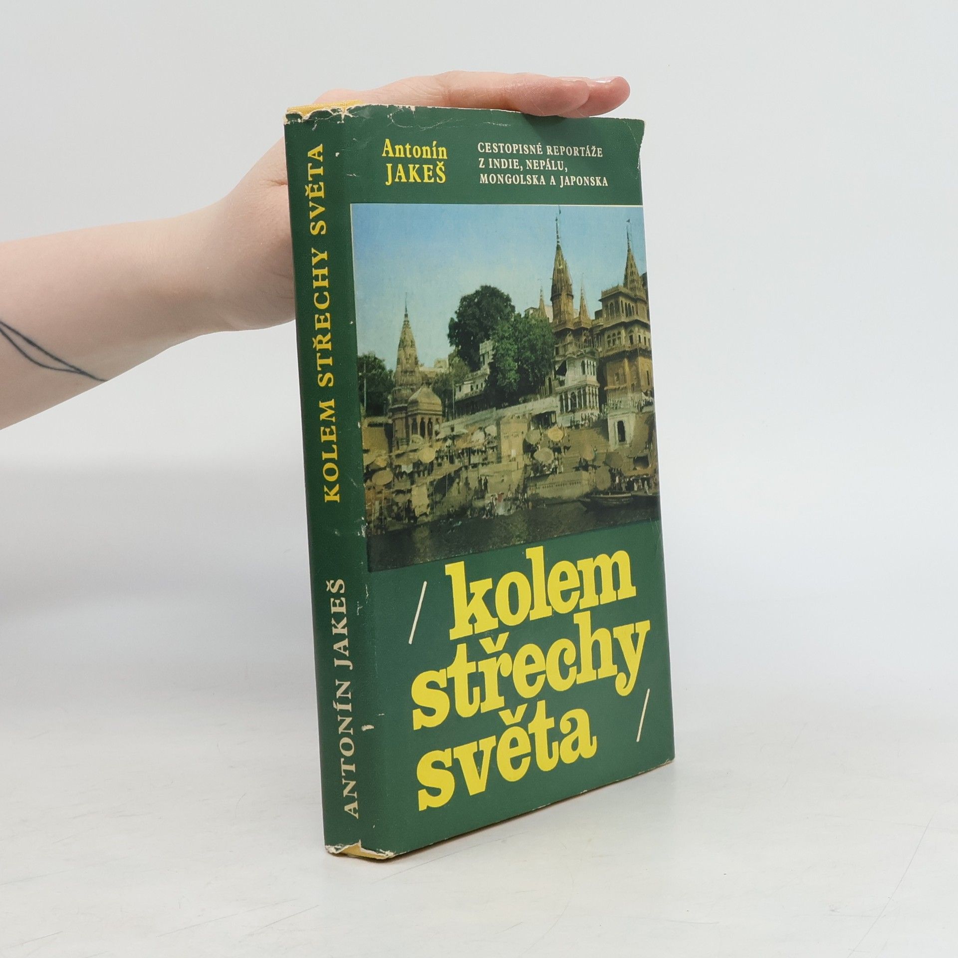 Jakeš Antonín Kolem střechy světa